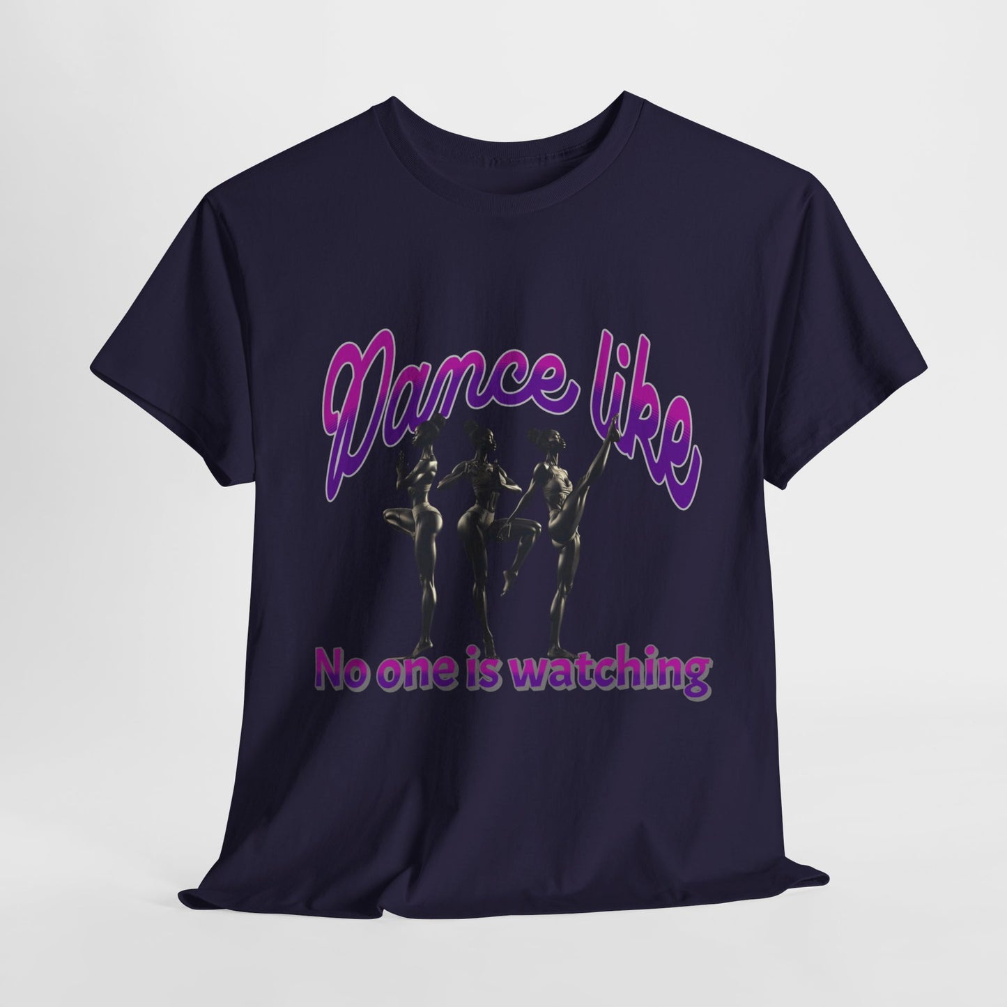 Dance Like No One Is Watching, Girl Dancing T-Shirt, Ballet Dancer T-Shirt, Gift for a Dancer, Melanin Dance Shirt for Women and Girls,