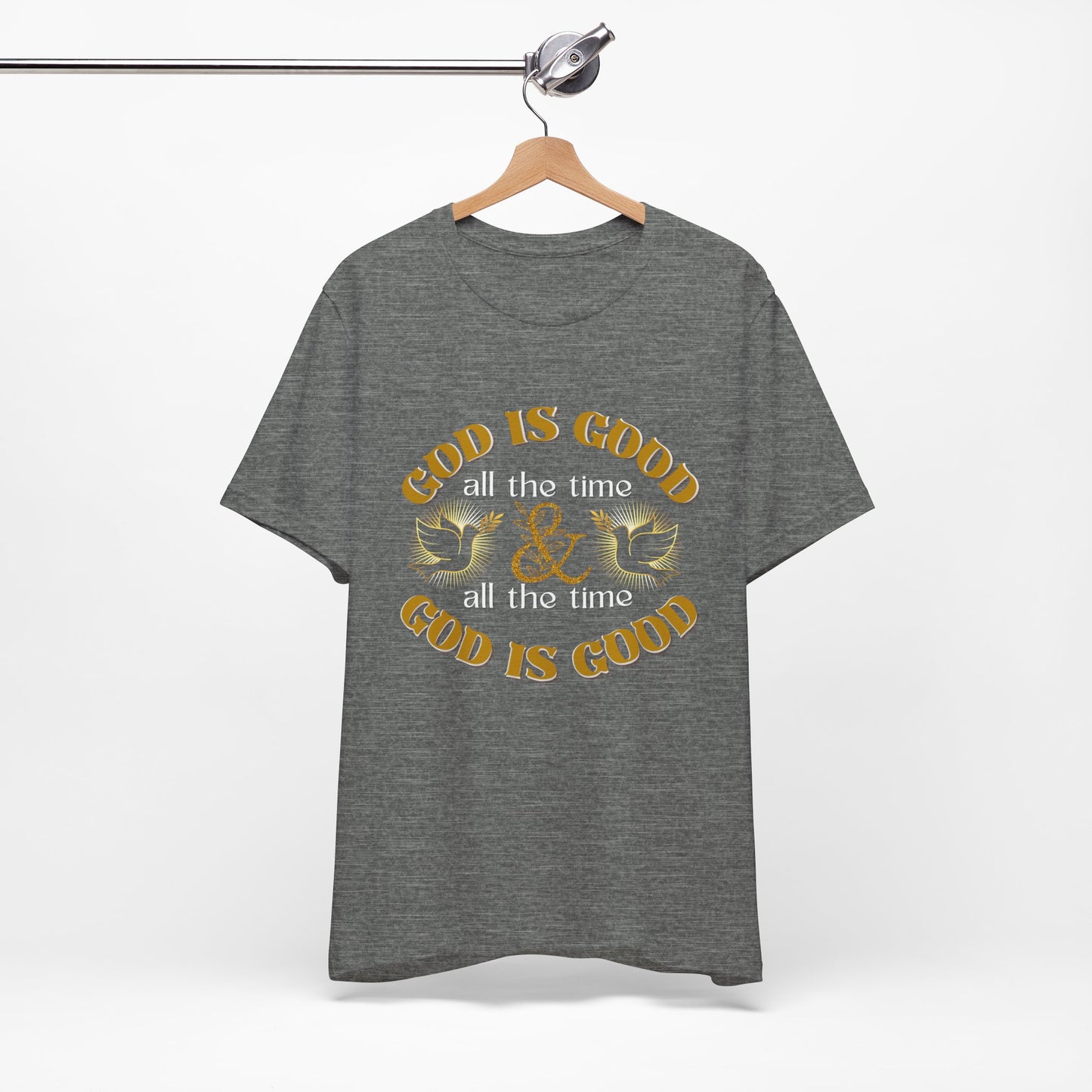 God is Good T-shirt, Christian Shirt's, Religious Shirts, Unisex Religious Shirts, Inspirational Shirts, God is Shirts for Men and Woman