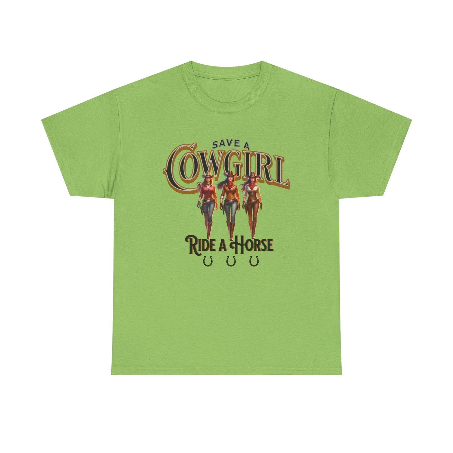 Save a Cowgirl Ride a Horse, Humorous Cowgirl T-Shirt, Cute Cowgirl Shirt for a Gift, Funny Cowgirl T-Shirt for Women, Horse Lover Shirt