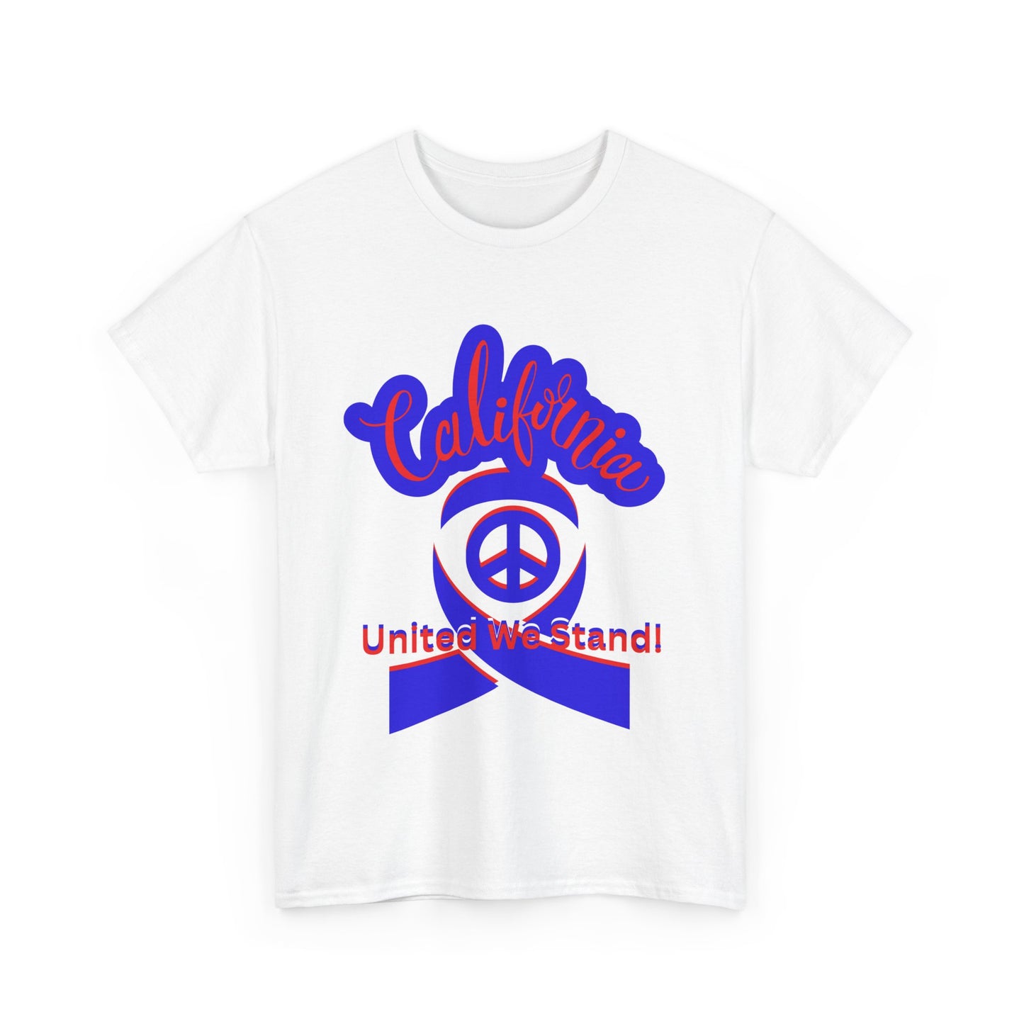 California Love T-Shirt, Cali Vibes T-Shirts for Men and Women, California United T-Shirts, We Stand Together T-Shirts