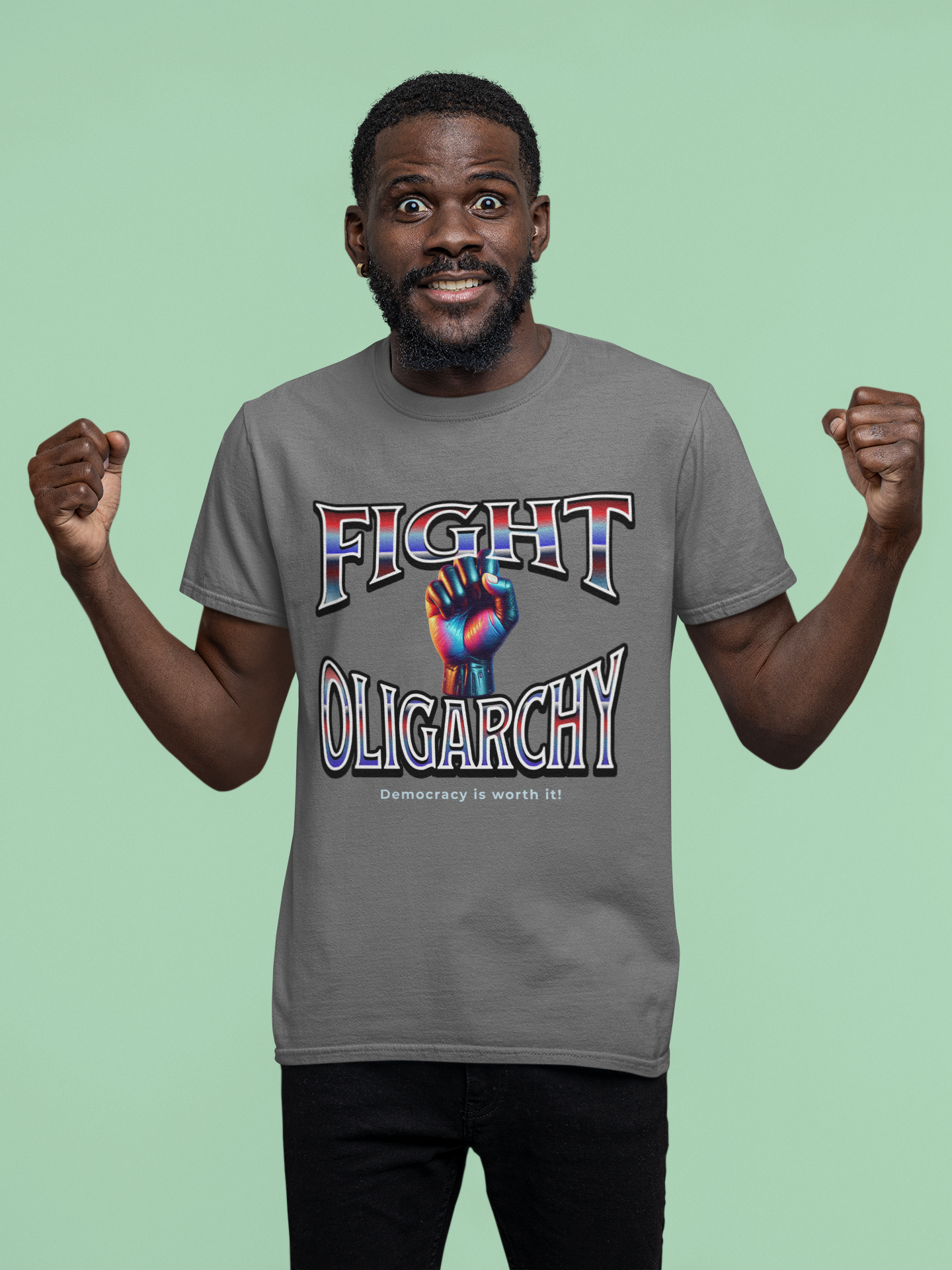 Fight Oligarchy, Democracy is Worth It! Fight Oligarchy Save Democracy Tee, Activists Protest T-Shirt, Political Rally Gear