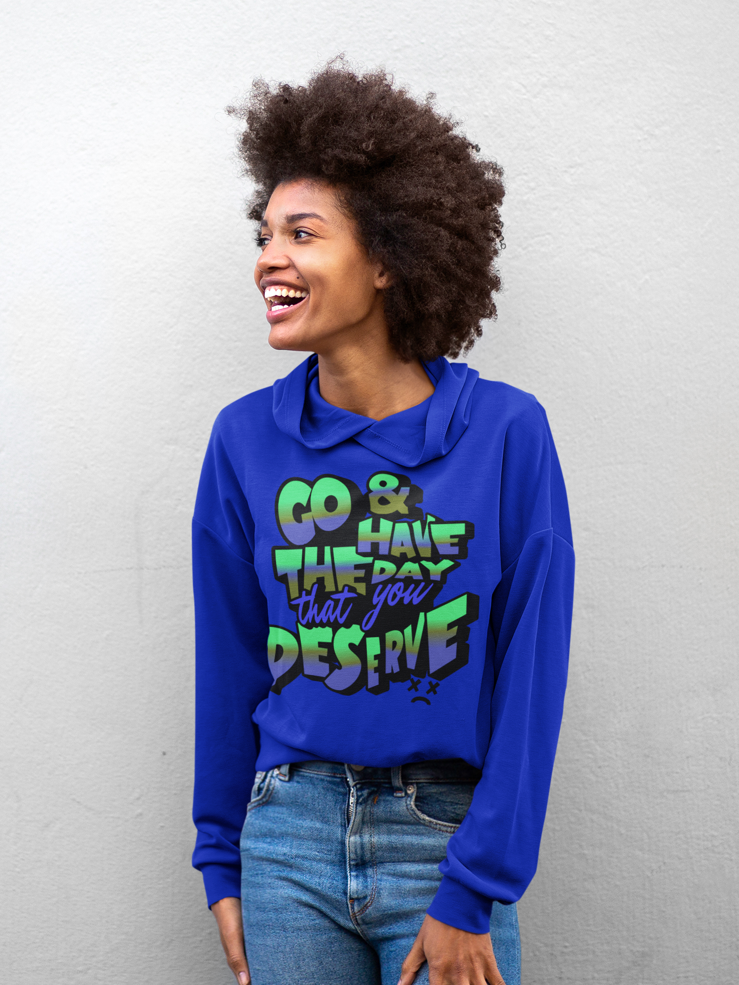 Motivational Sarcastic Hooded Long Sleeve Tee, Have the Day You Deserve Shirt, Perfect for Every Season, Encouragement or Sarcastic Apparel