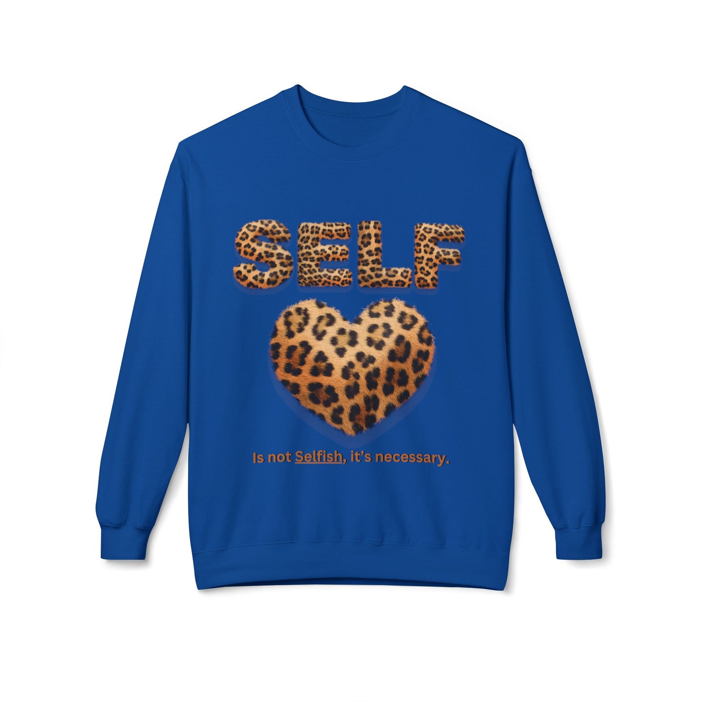 "Self-Love is not Selfish" Unisex Midweight Crewneck Sweatshirt, Women Empowerment Sweatshirt, Love Yourself Shirt