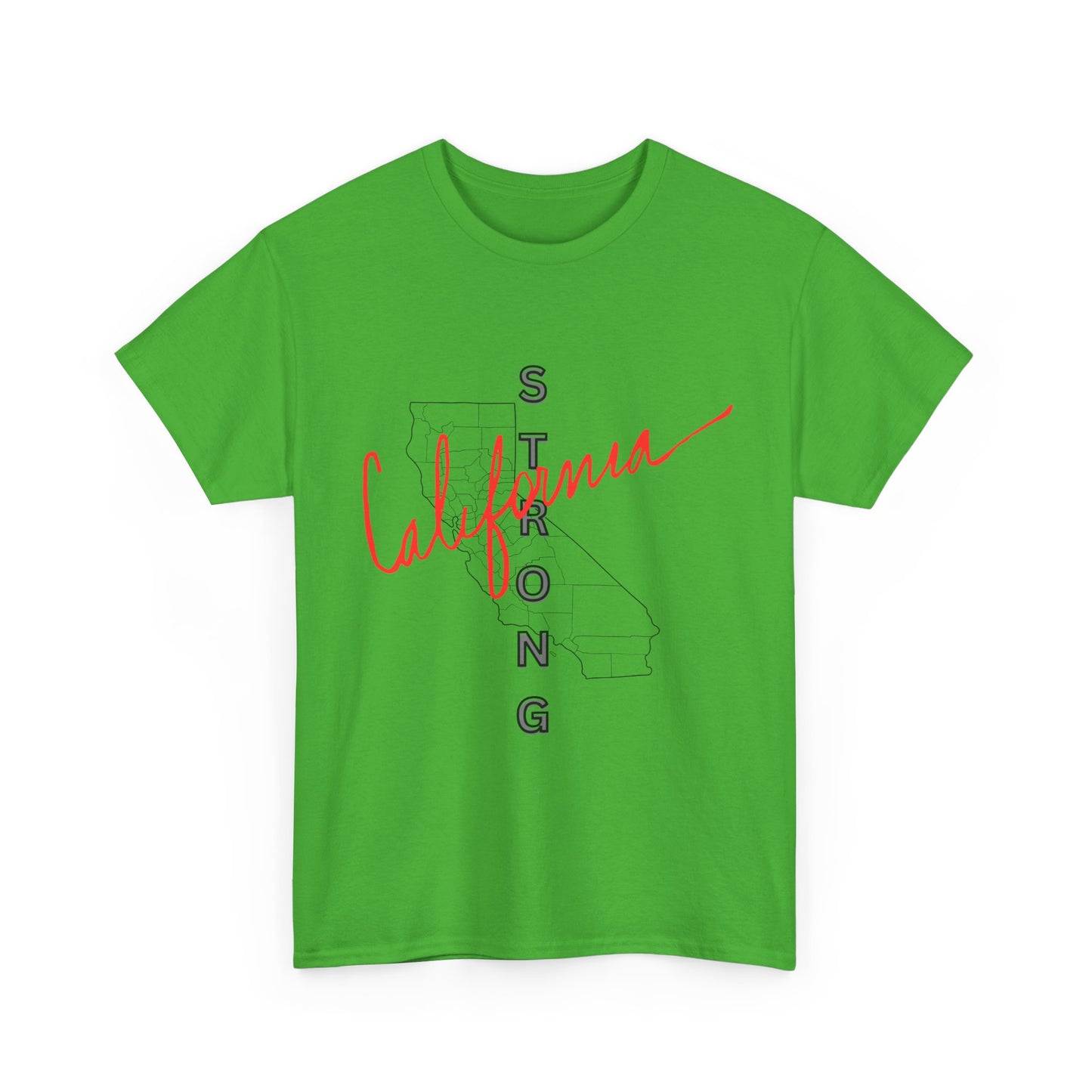 California is Strong, Standing up for California, California T-Shirt for Resilience, Californians are United and Resilient, We will Rebuild our Cities