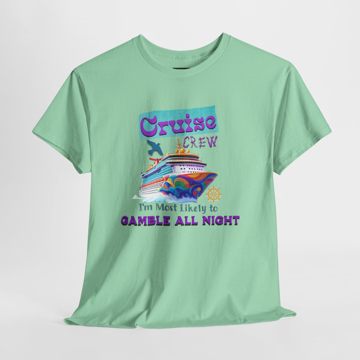 Cruise Crew Heavy Cotton Tee - Gamble All Night, Vacation Shirt, Cruise Wear, Fun Travel Outfit, Summer Party Top, Gambler's T-Shirt