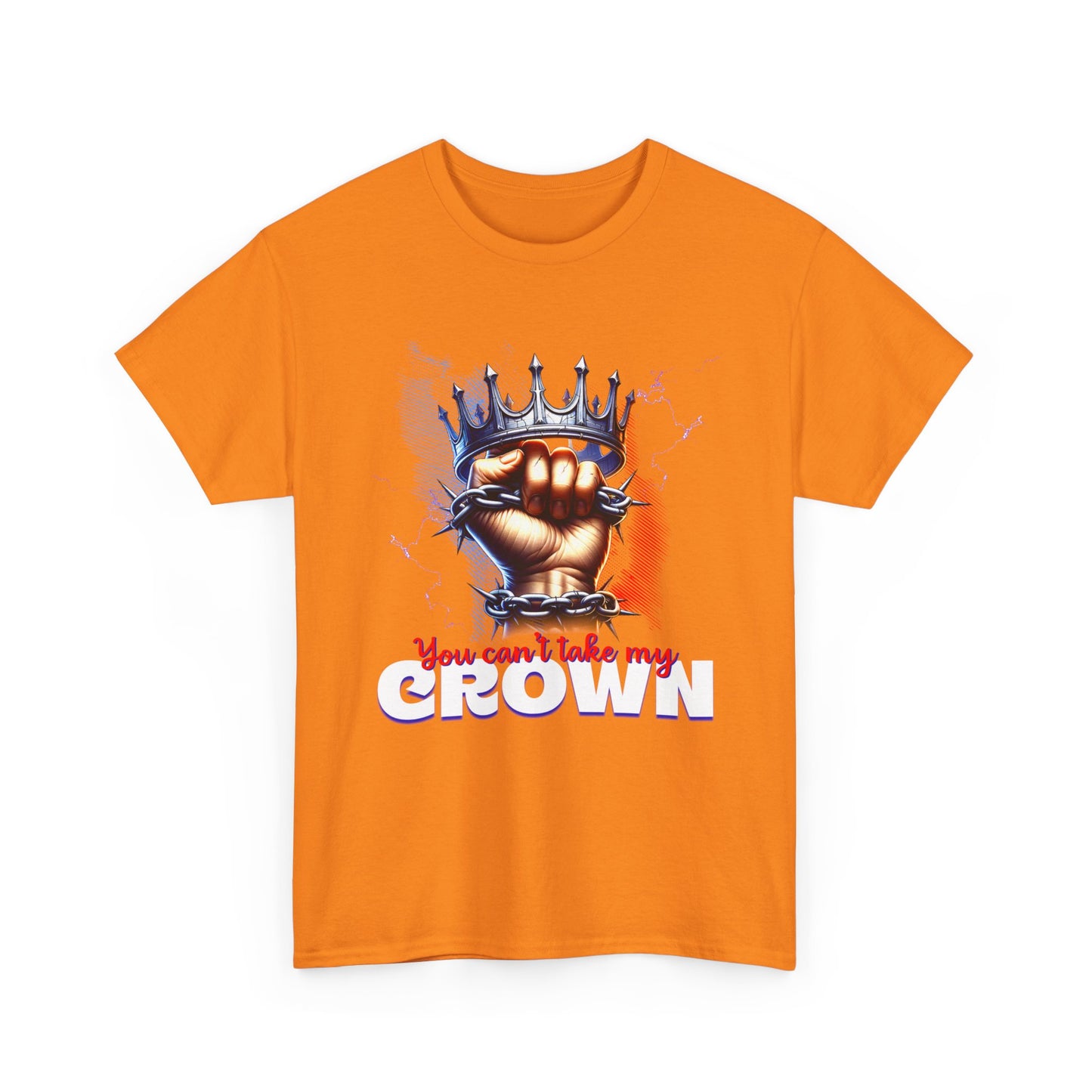 Uncrowned Resilience, 'You Can't Take My Crown' Graphic Tee for Kings & Queens, Self-Empowerment Unisex Clothing, Self-Worth T-Shirt,