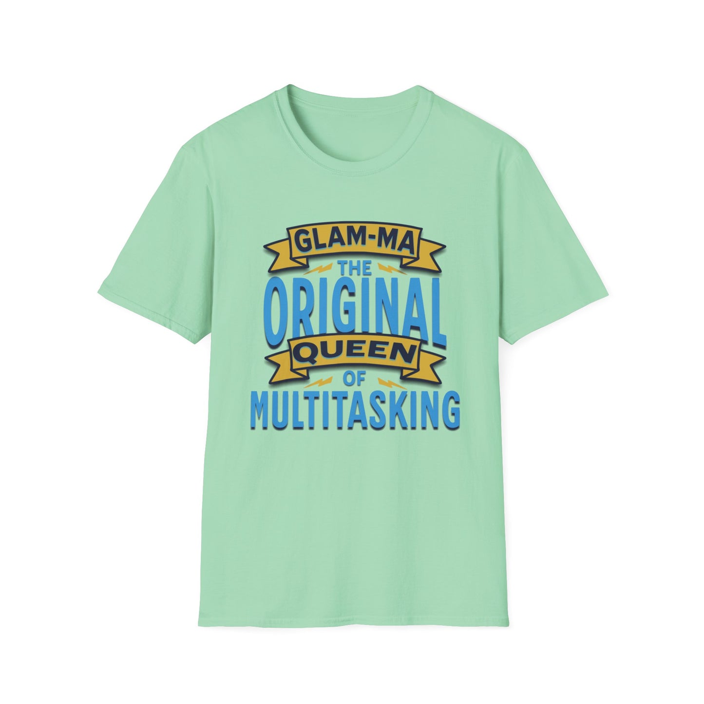 Glam-Ma Original Queen of Multitasking T-Shirt, Glam-Ma: Queen of Everything, Birthday Gift for Grandma, T-Shirt for Grandmothers, Cute Glam-Ma Gift