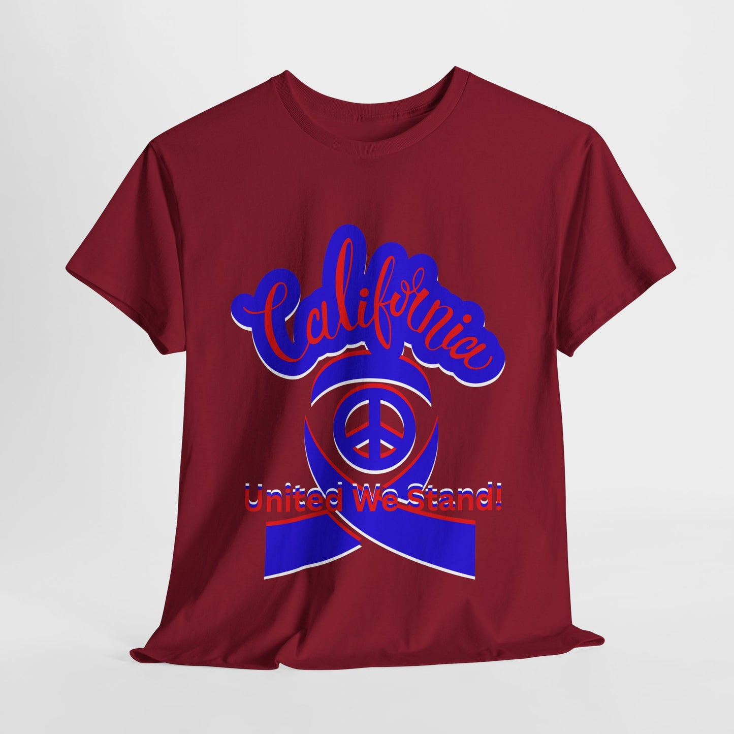 California Love T-Shirt, Cali Vibes T-Shirts for Men and Women, California United T-Shirts, We Stand Together T-Shirts