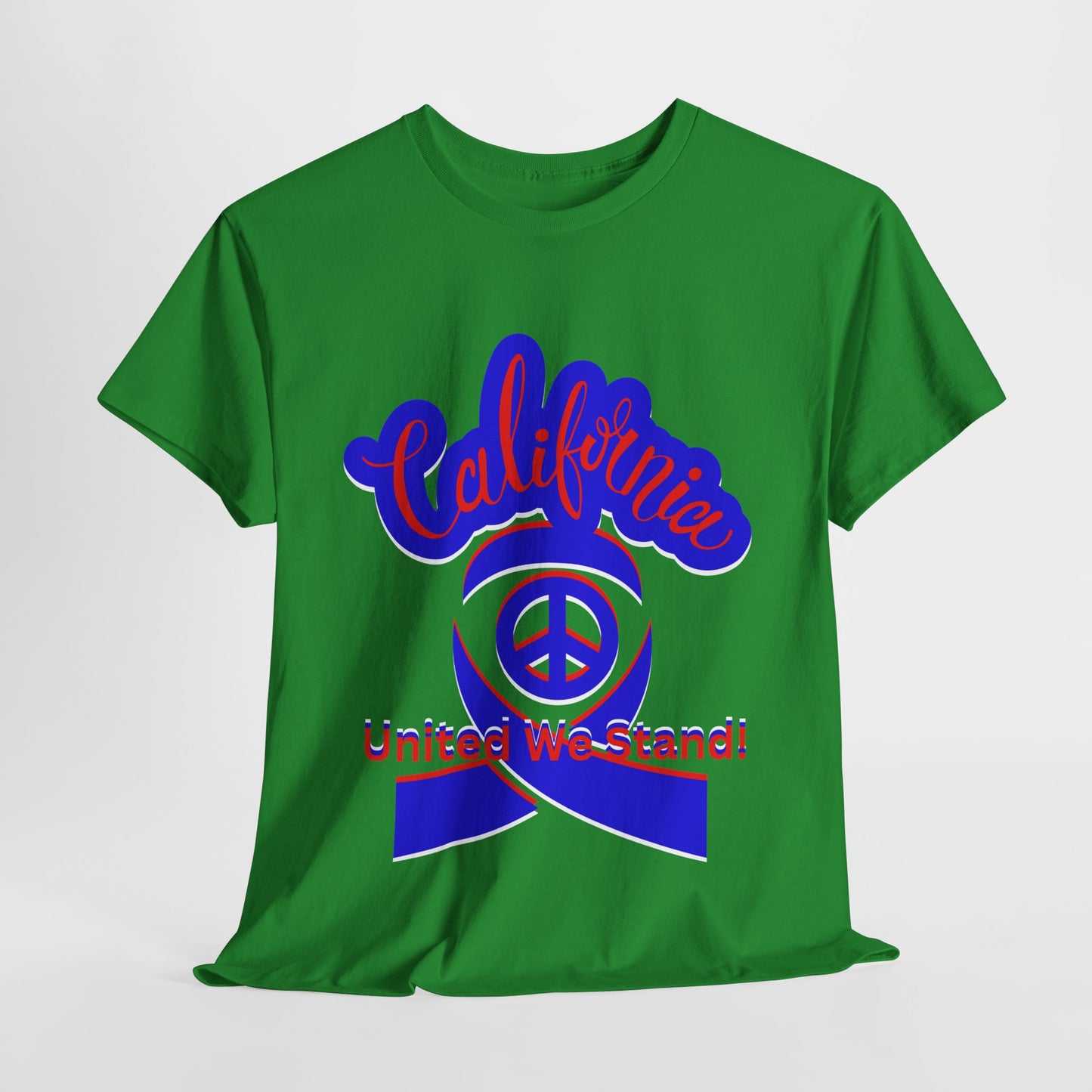 California Love T-Shirt, Cali Vibes T-Shirts for Men and Women, California United T-Shirts, We Stand Together T-Shirts