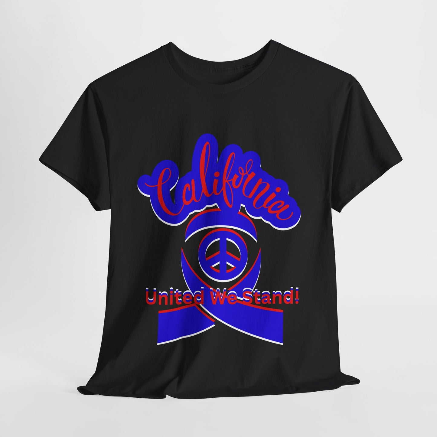 California Love T-Shirt, Cali Vibes T-Shirts for Men and Women, California United T-Shirts, We Stand Together T-Shirts