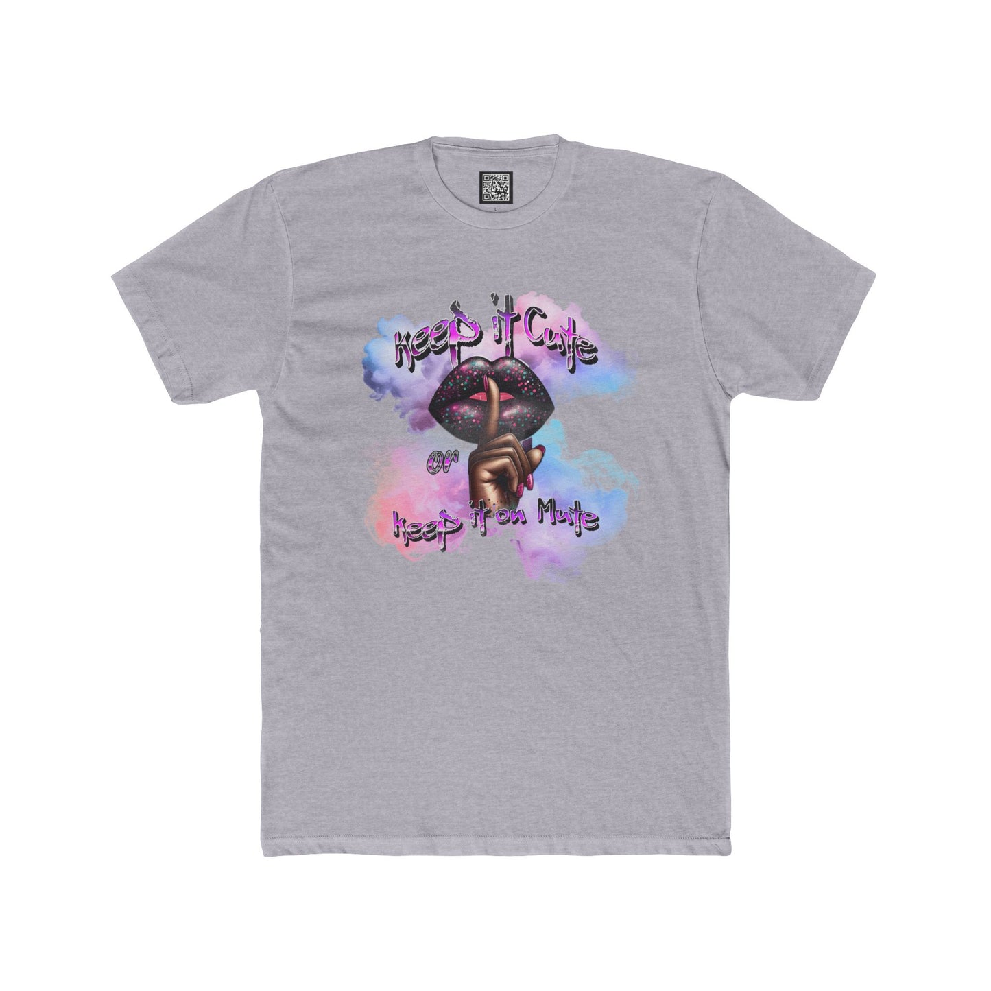 Keep It Cute Cotton Crew Tee - Trendy Graphic Shirt for Everyday Style. Keep It Cute or Keep It on Mute T-Shirt, Positive Speaking Only Tees