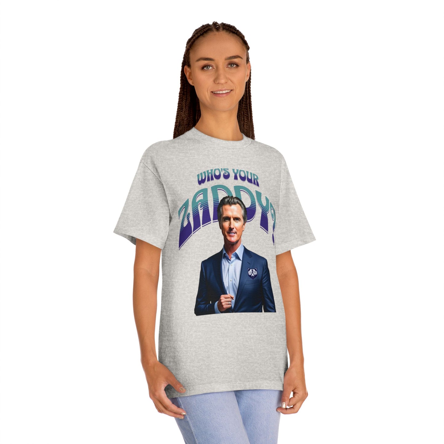 Who's Your Daddy? Funny Classic Tee, Funny Zaddy Gift, Gavon Newsome Tee Shirt, Dad Humor Apparel, Trendy Gavon T-Shirt, Political Tees