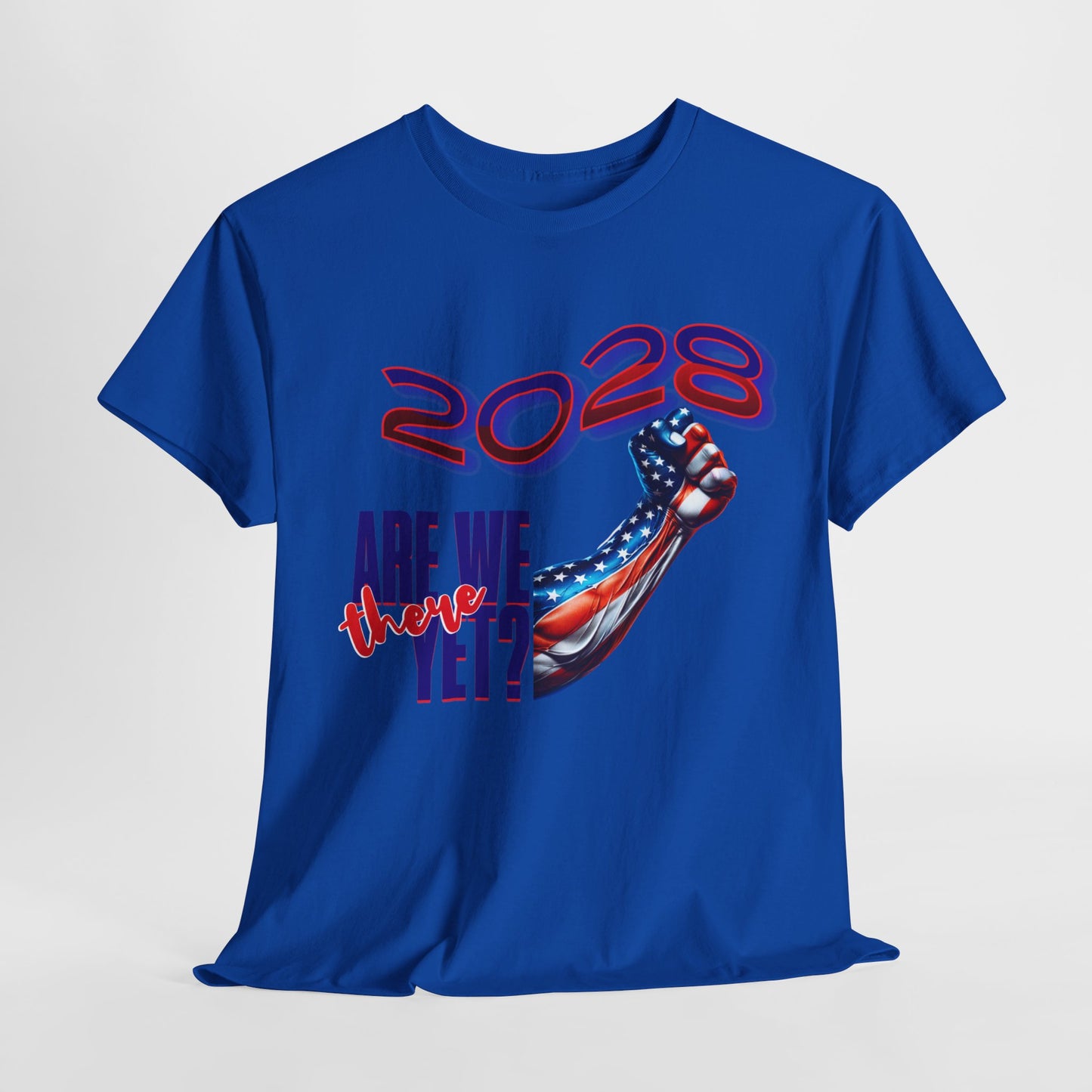 2028: Are We There Yet? - Patriotic Determination Design, American Flag Art, Political Statement Graphic Shirt, Activism and Patriotism Tees