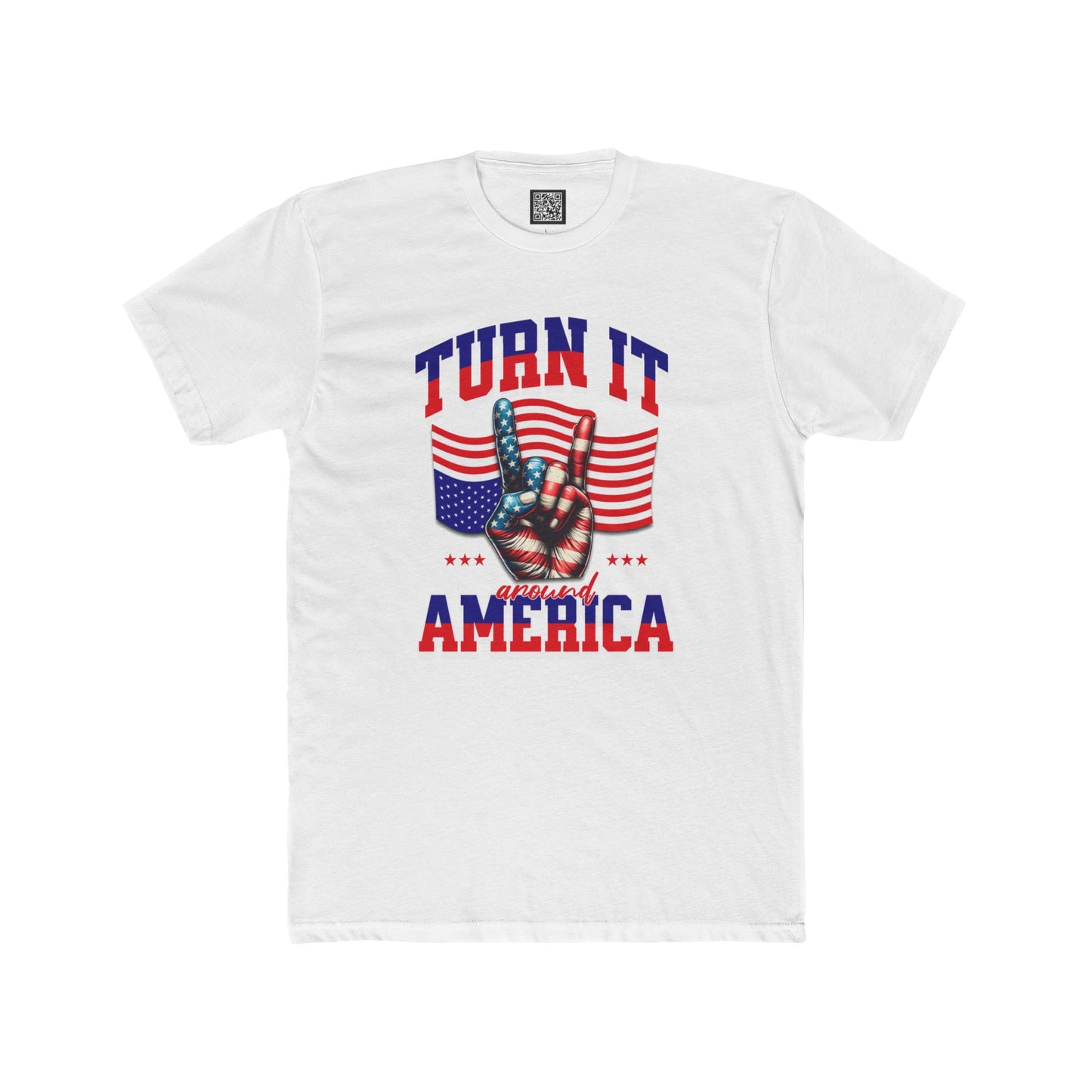Patriotic Unisex Cotton Crew Tee - "Turn It Around America," No Kings Protest T-Shirt, Stand for Democracy Shirt for Men and Women