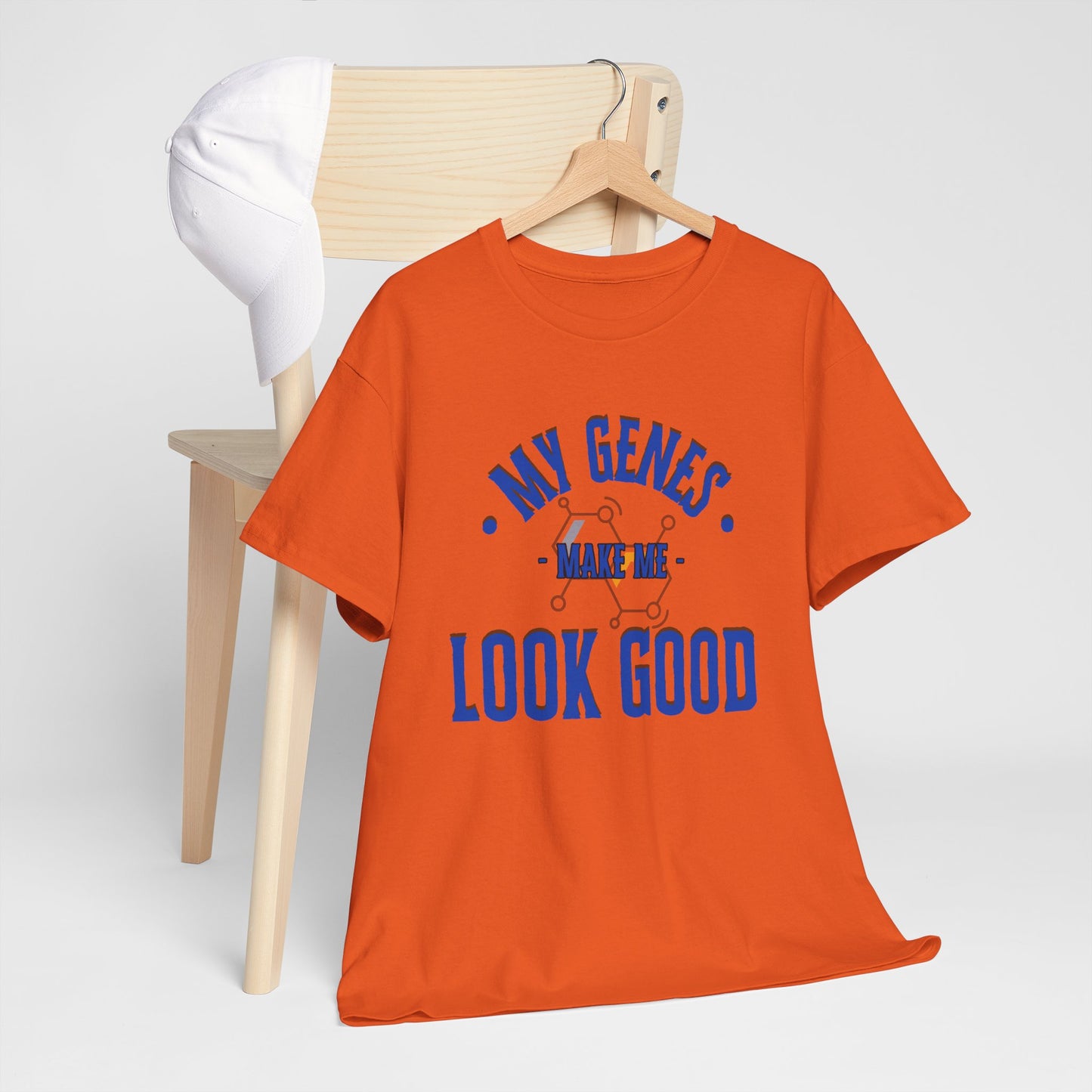 My Genes Make Me Look Good - Funny Science-Inspired Apparel, Self Confidence T-Shirts, Gift for a Scientist, Funny Science Gifts