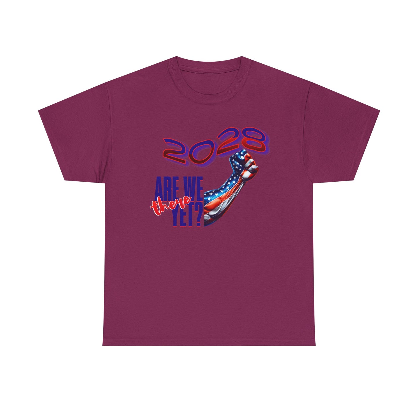 2028: Are We There Yet? - Patriotic Determination Design, American Flag Art, Political Statement Graphic Shirt, Activism and Patriotism Tees