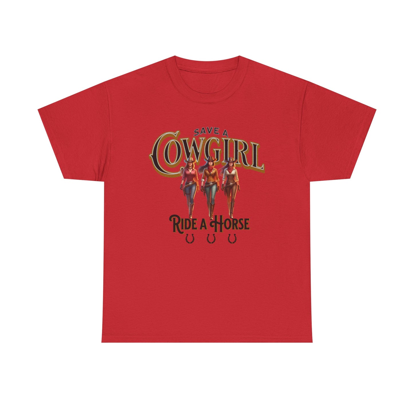 Save a Cowgirl Ride a Horse, Humorous Cowgirl T-Shirt, Cute Cowgirl Shirt for a Gift, Funny Cowgirl T-Shirt for Women, Horse Lover Shirt