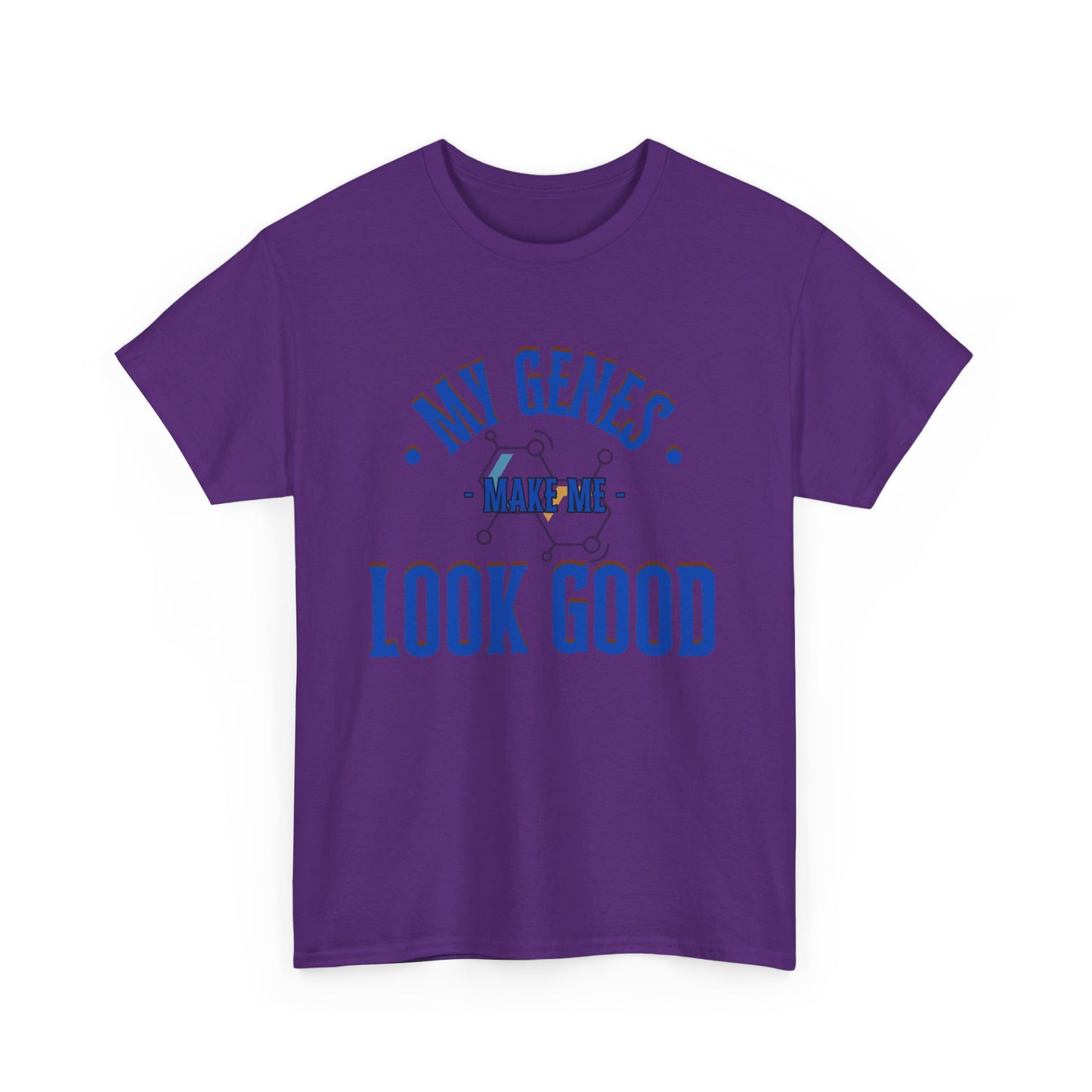 My Genes Make Me Look Good - Funny Science-Inspired Apparel, Self Confidence T-Shirts, Gift for a Scientist, Funny Science Gifts