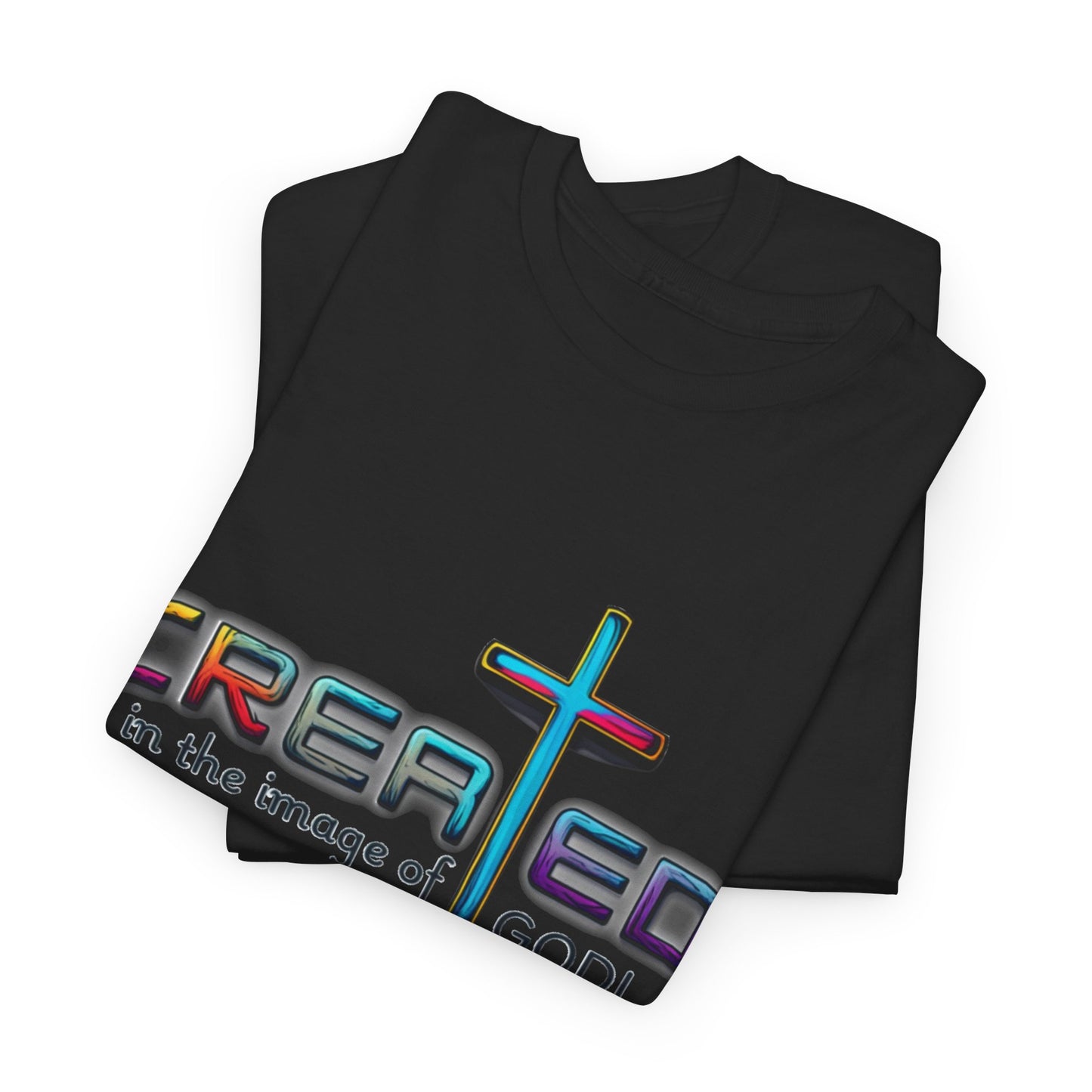 Religious T-Shirt, Inspirational Shirt, Unisex Christian Apparel, Jesus T-Shirt to Motivate, Christian T-Shirt, Created in His Image, God is