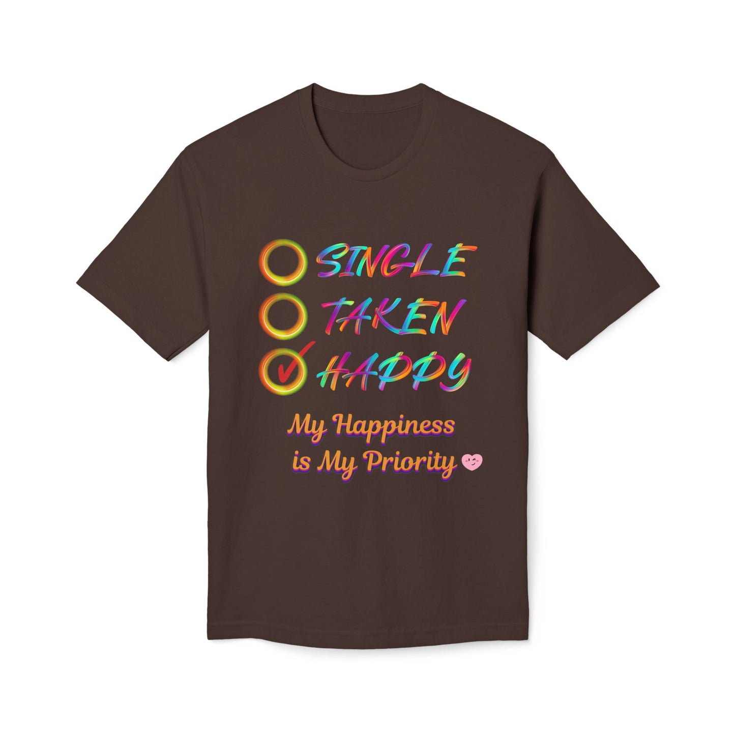 My Happiness is My Priority, Unisex Midweight T-shirt, Valentine to Myself T-Shirt, Valentine T-Shirt, Self-Love T-Shirts, Taken, Single Happy