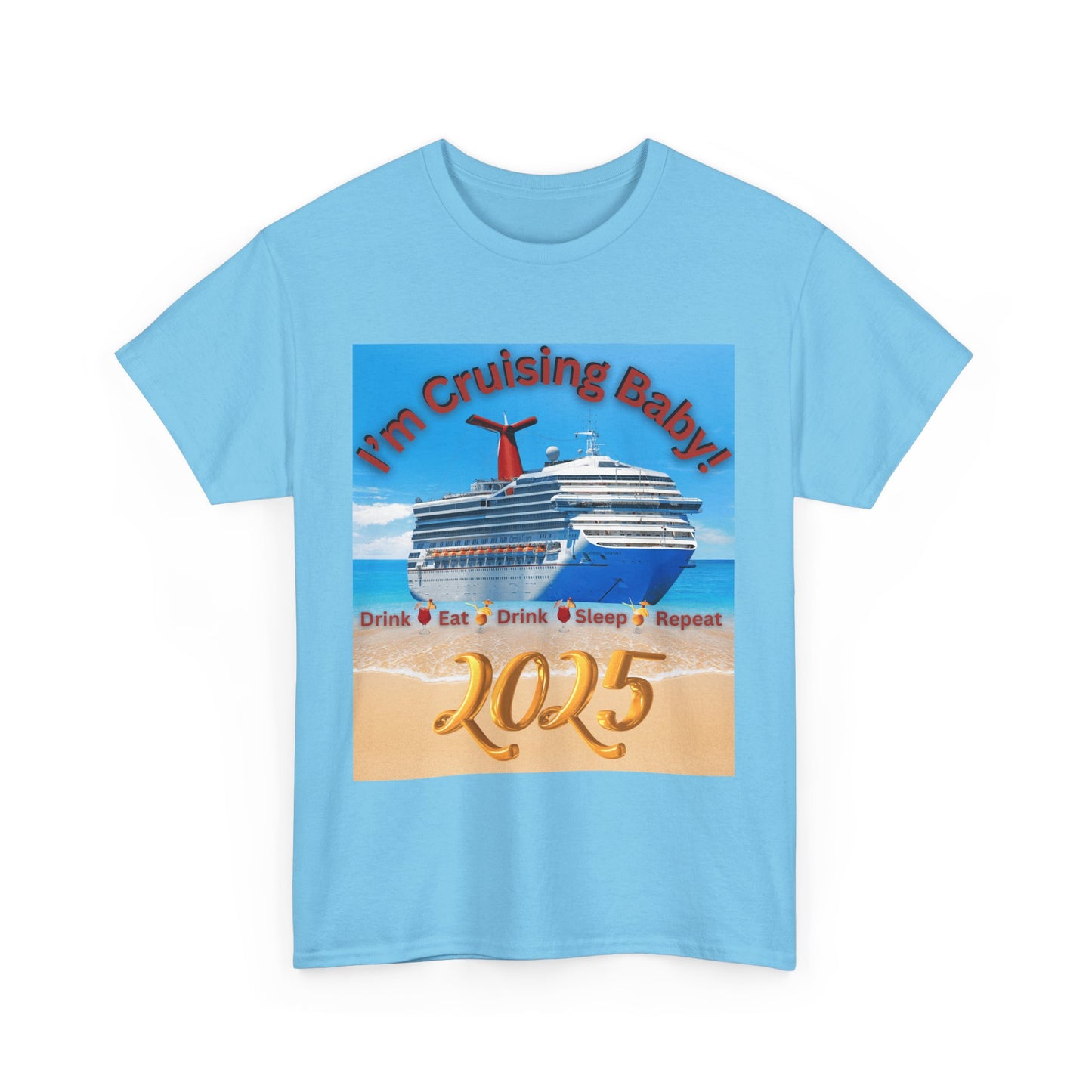 "I'm Cruising 2025" Unisex Heavy Cotton Tee, Cruise T-Shirts 2025, Unisex Cruise T-Shirts 2025, Bon Voyage Cruise Shirts