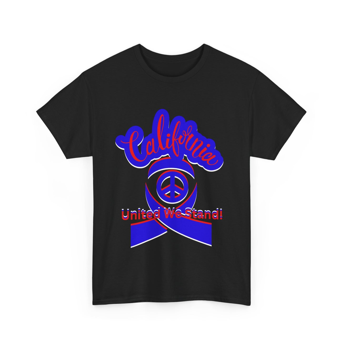 California Love T-Shirt, Cali Vibes T-Shirts for Men and Women, California United T-Shirts, We Stand Together T-Shirts