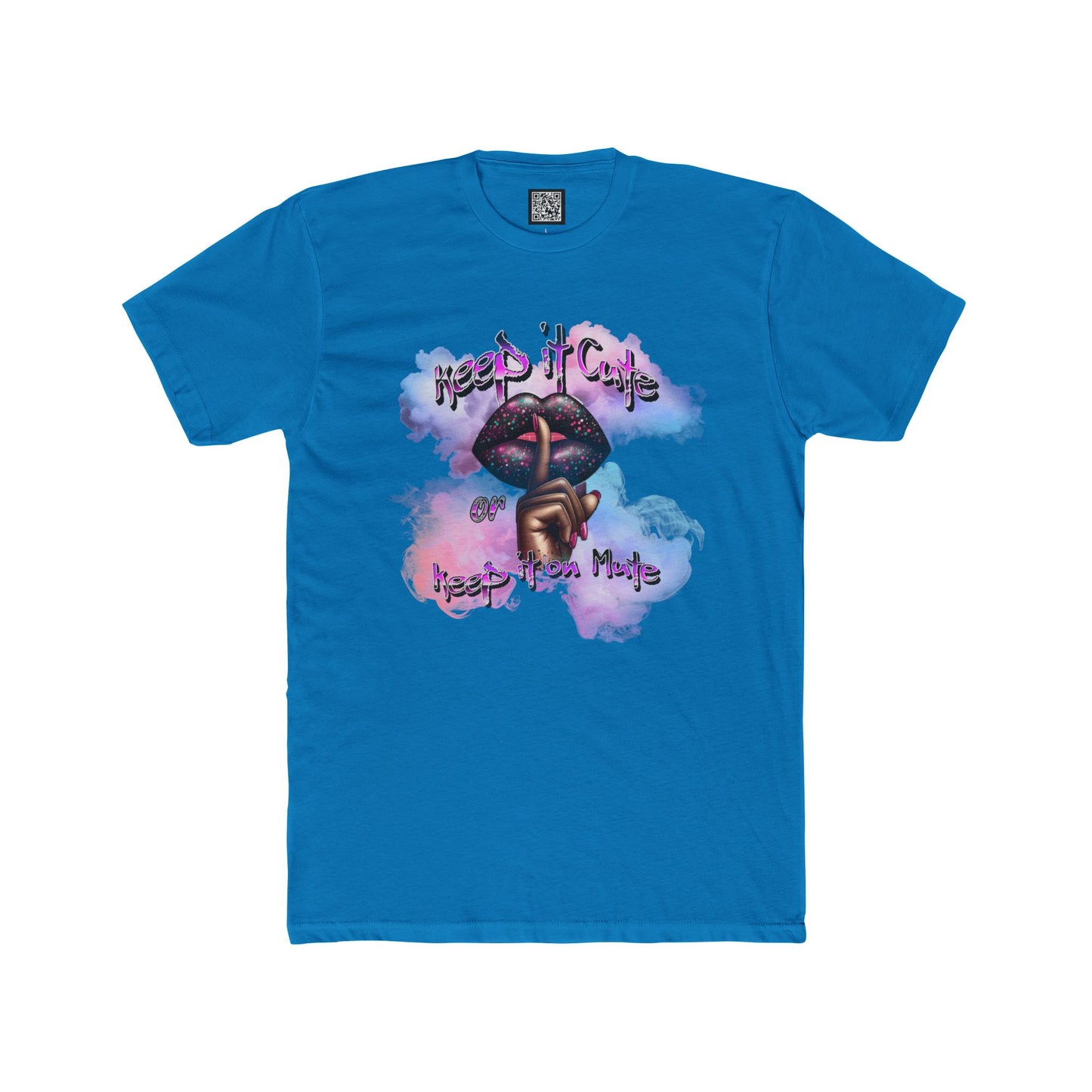 Keep It Cute Cotton Crew Tee - Trendy Graphic Shirt for Everyday Style. Keep It Cute or Keep It on Mute T-Shirt, Positive Speaking Only Tees