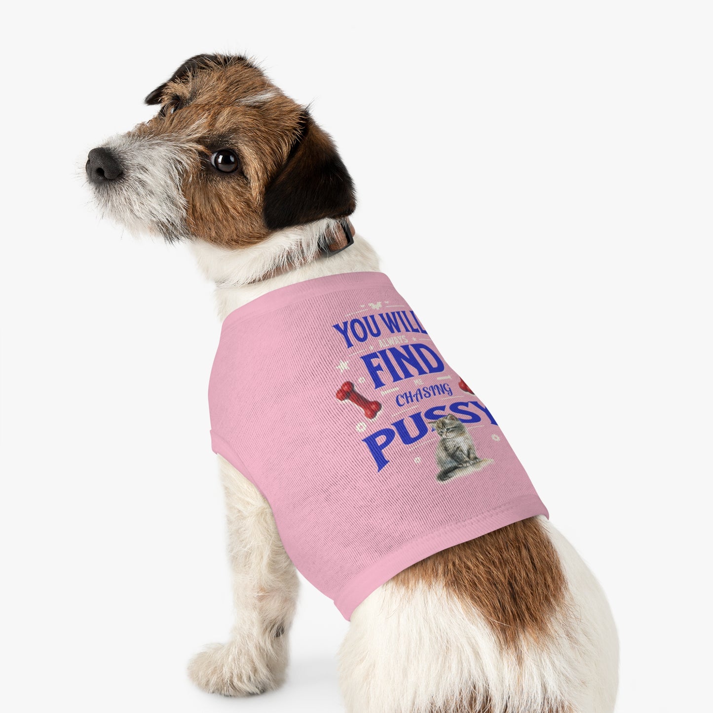 Dog Love Tank Top - Funny Cat Dog T-Shirt, Pet Owners Gift, You Will Find Me Chasing Pussy Cat, Cute Pet Apparel, Animal Lover Clothing,