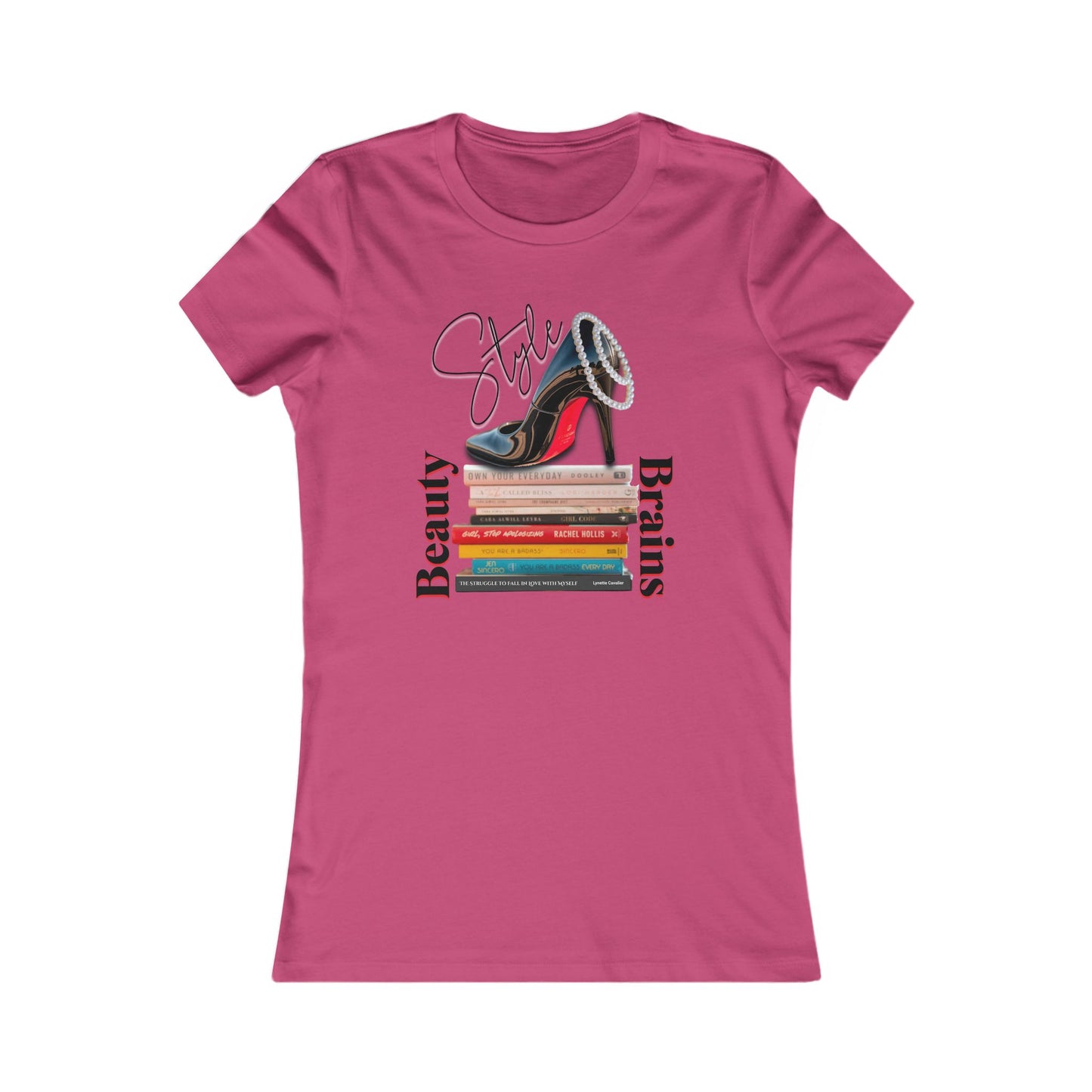 Beauty, Style & Brains – The Ultimate Power Trio, Stylish Louboutin Shoe Women's Tee - Beauty, Style, Brains Design, Women, Who, Read T-Shirt
