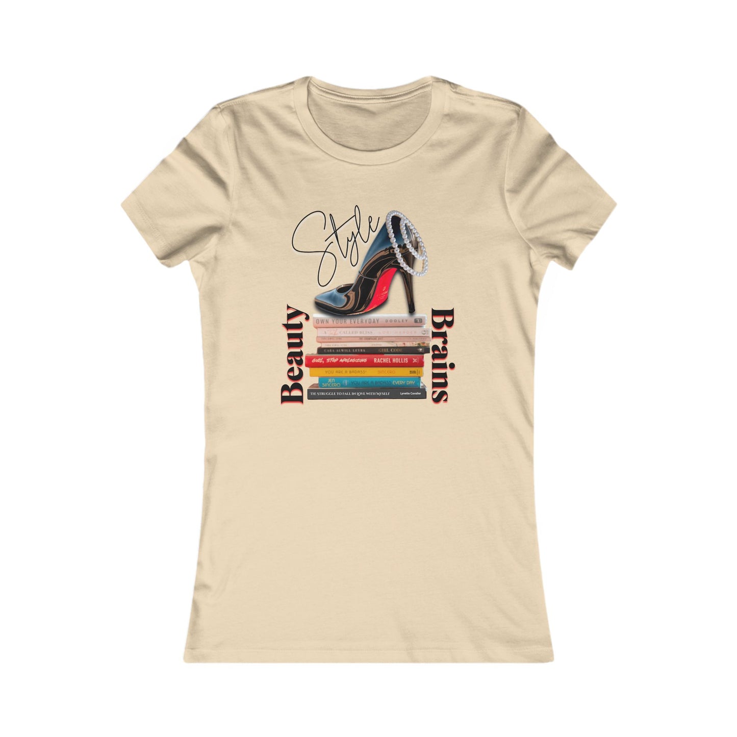 Beauty, Style & Brains – The Ultimate Power Trio, Stylish Louboutin Shoe Women's Tee - Beauty, Style, Brains Design, Women, Who, Read T-Shirt