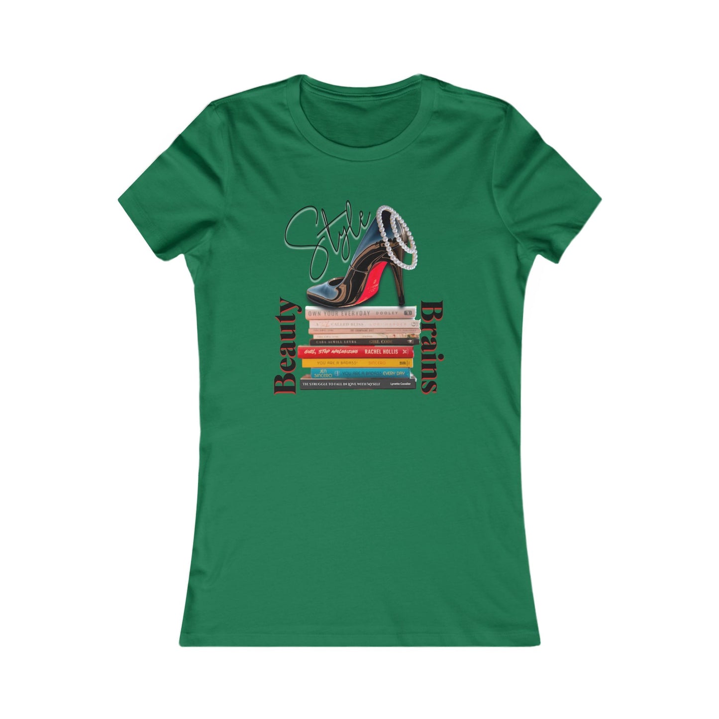 Beauty, Style & Brains – The Ultimate Power Trio, Stylish Louboutin Shoe Women's Tee - Beauty, Style, Brains Design, Women, Who, Read T-Shirt