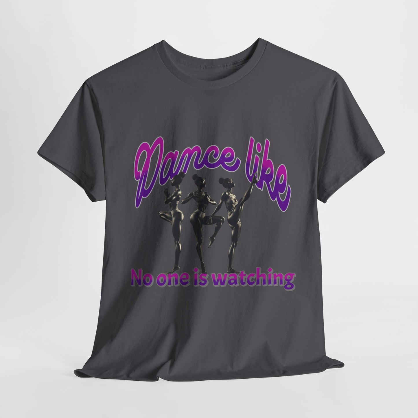 Dance Like No One Is Watching, Girl Dancing T-Shirt, Ballet Dancer T-Shirt, Gift for a Dancer, Melanin Dance Shirt for Women and Girls,