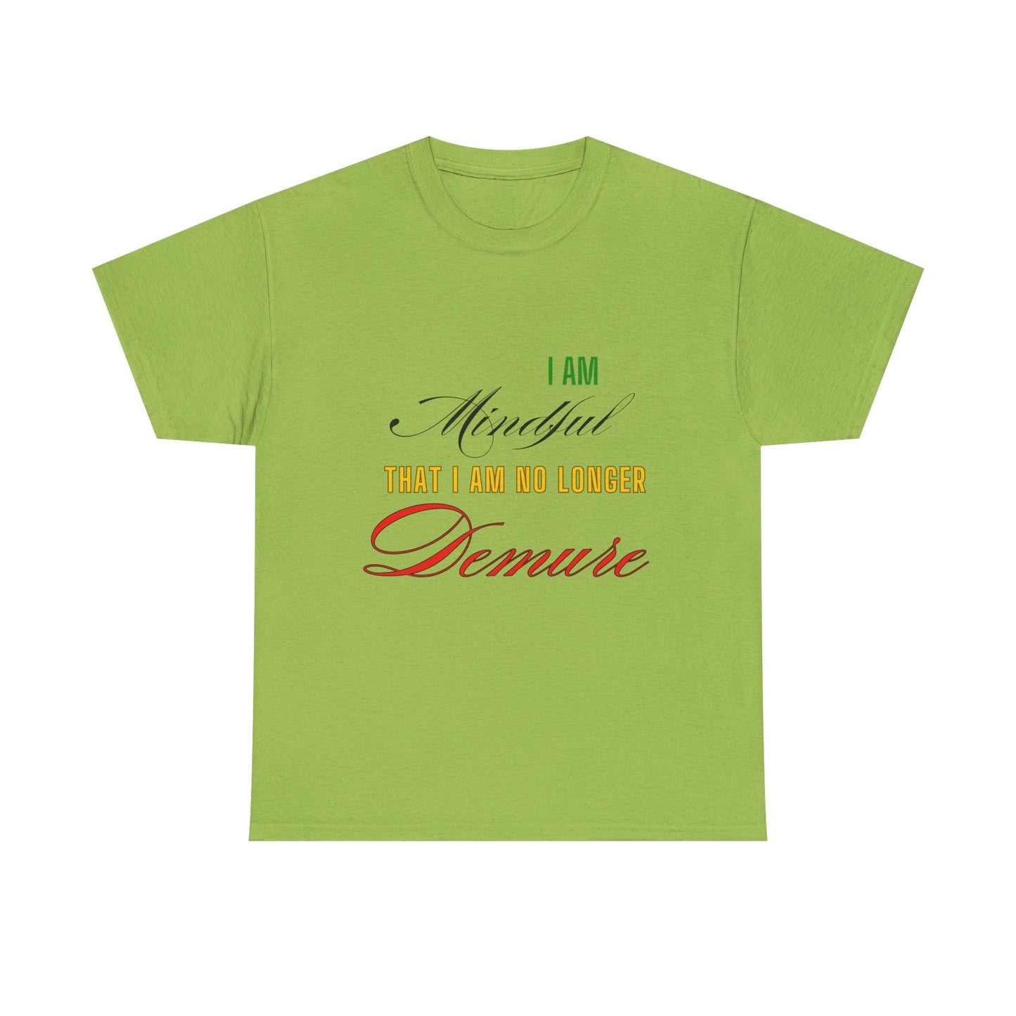 Demure Shirt, Funny Trendy T-Shirt, Viral Meme Shirt, Female Empowerment Shirt, Very Demure Very Mindful Very Cutesy, Minimalist Style, Fun