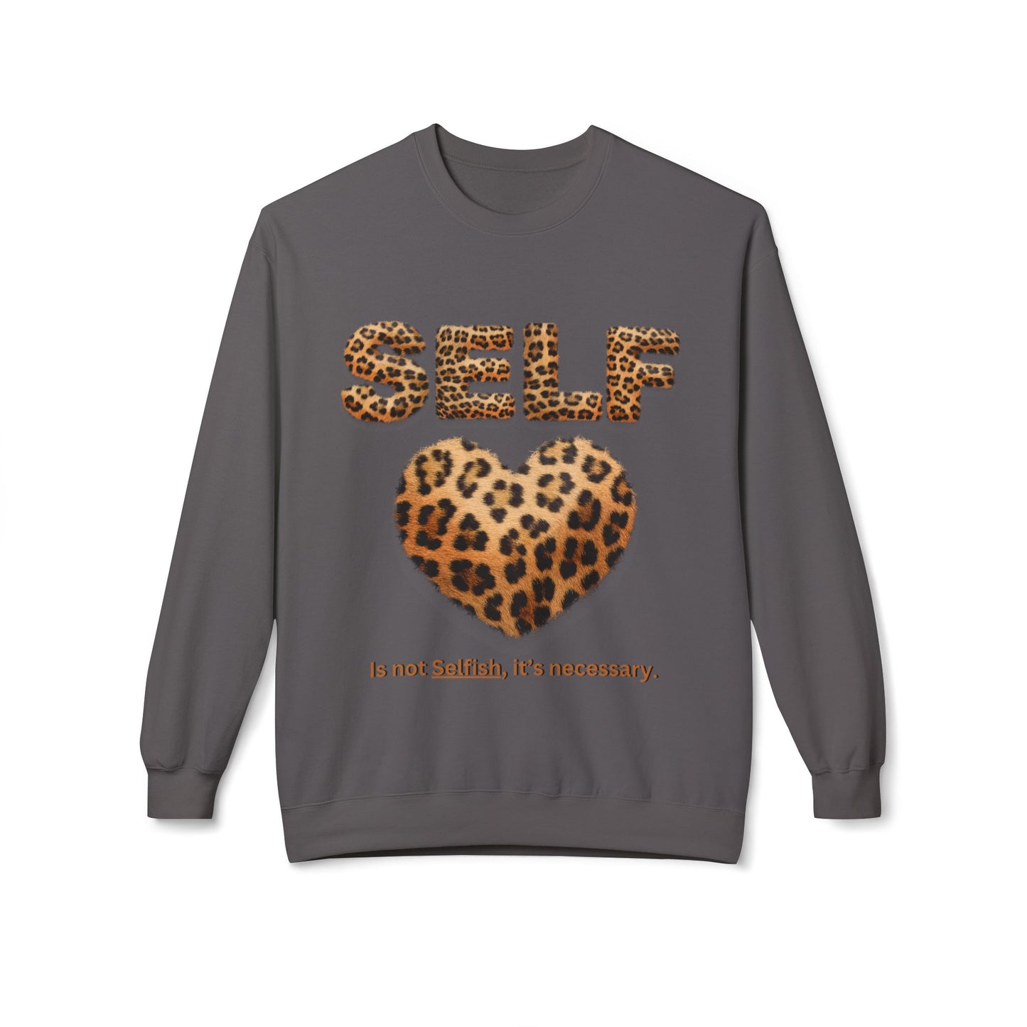 "Self-Love is not Selfish" Unisex Midweight Crewneck Sweatshirt, Women Empowerment Sweatshirt, Love Yourself Shirt