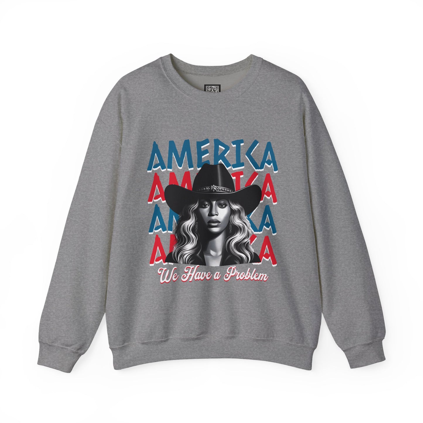 America Graphic Crewneck Sweatshirt, Beyonce America We Have a Problem, Fan Merchandise for Beyonce, Unisex Gildan Sweatshirts
