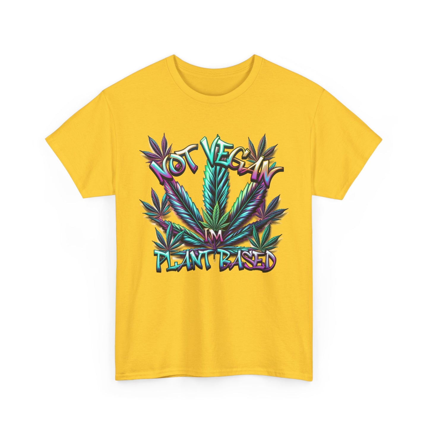 Not Vegan – I'm Plant-Based, Cannabis Lifestyle Shirt, Weed Culture Apparel, Funny Stoner Shirt, 420-Friendly Fashion, Plant-Based Humor, 420 T-Shirts