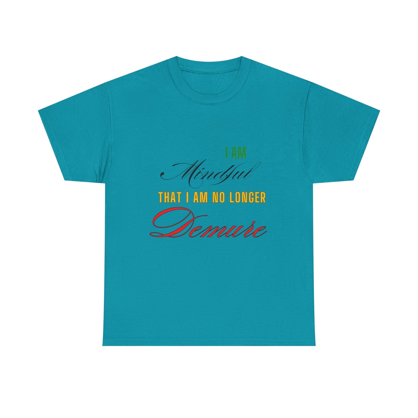 Demure Shirt, Funny Trendy T-Shirt, Viral Meme Shirt, Female Empowerment Shirt, Very Demure Very Mindful Very Cutesy, Minimalist Style, Fun