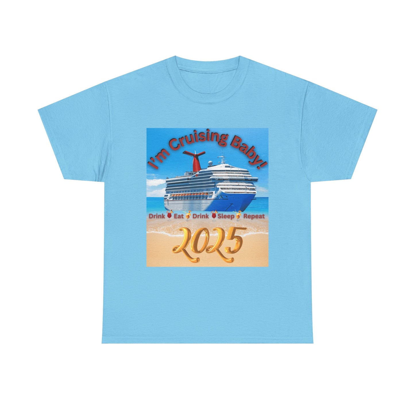 "I'm Cruising 2025" Unisex Heavy Cotton Tee, Cruise T-Shirts 2025, Unisex Cruise T-Shirts 2025, Bon Voyage Cruise Shirts