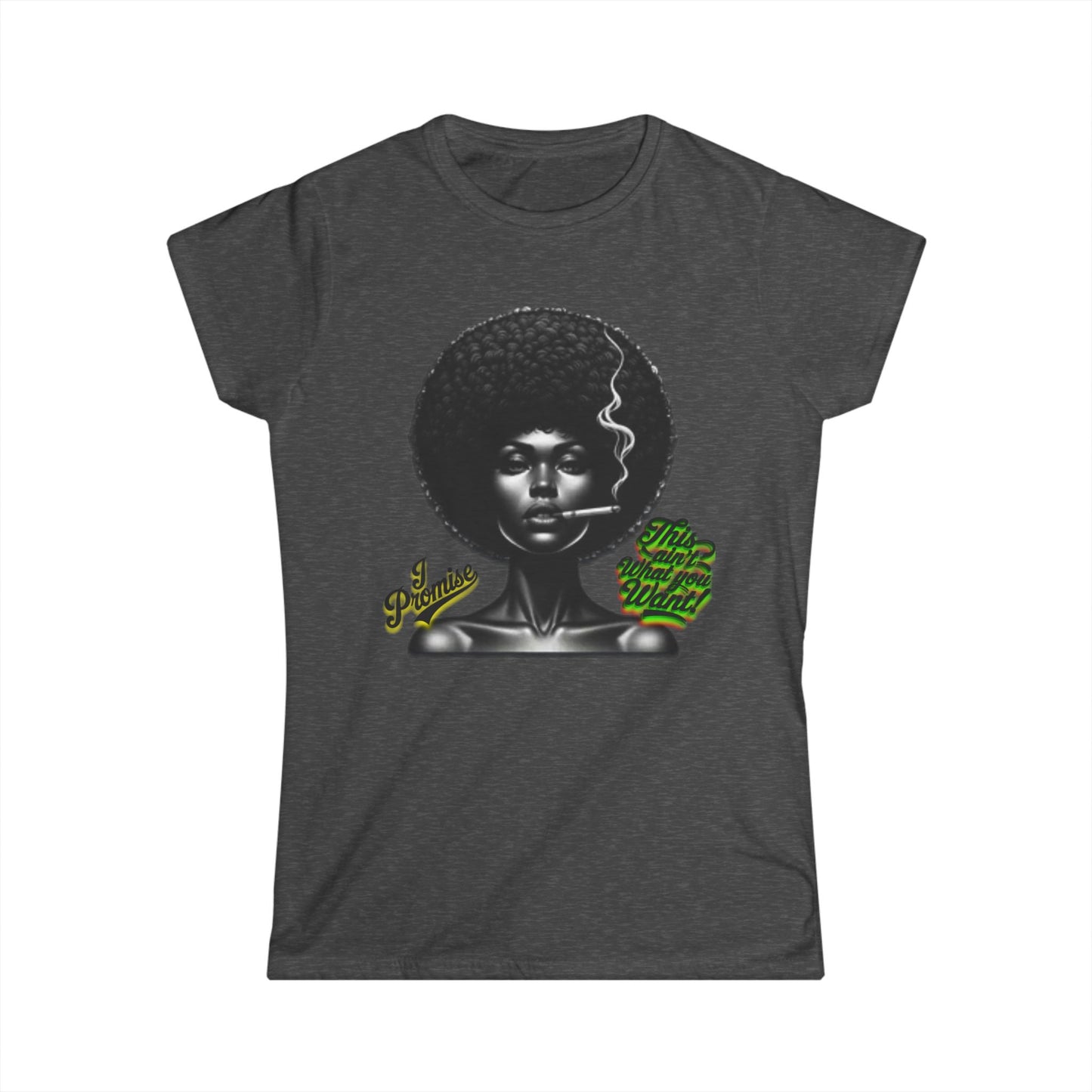Black Woman Graphic Tee - "I Promise This Ain’t What You Want", Melanin T-Shirts for Black Women, 92% Black Women Shirts, Black Girl Magic Tee