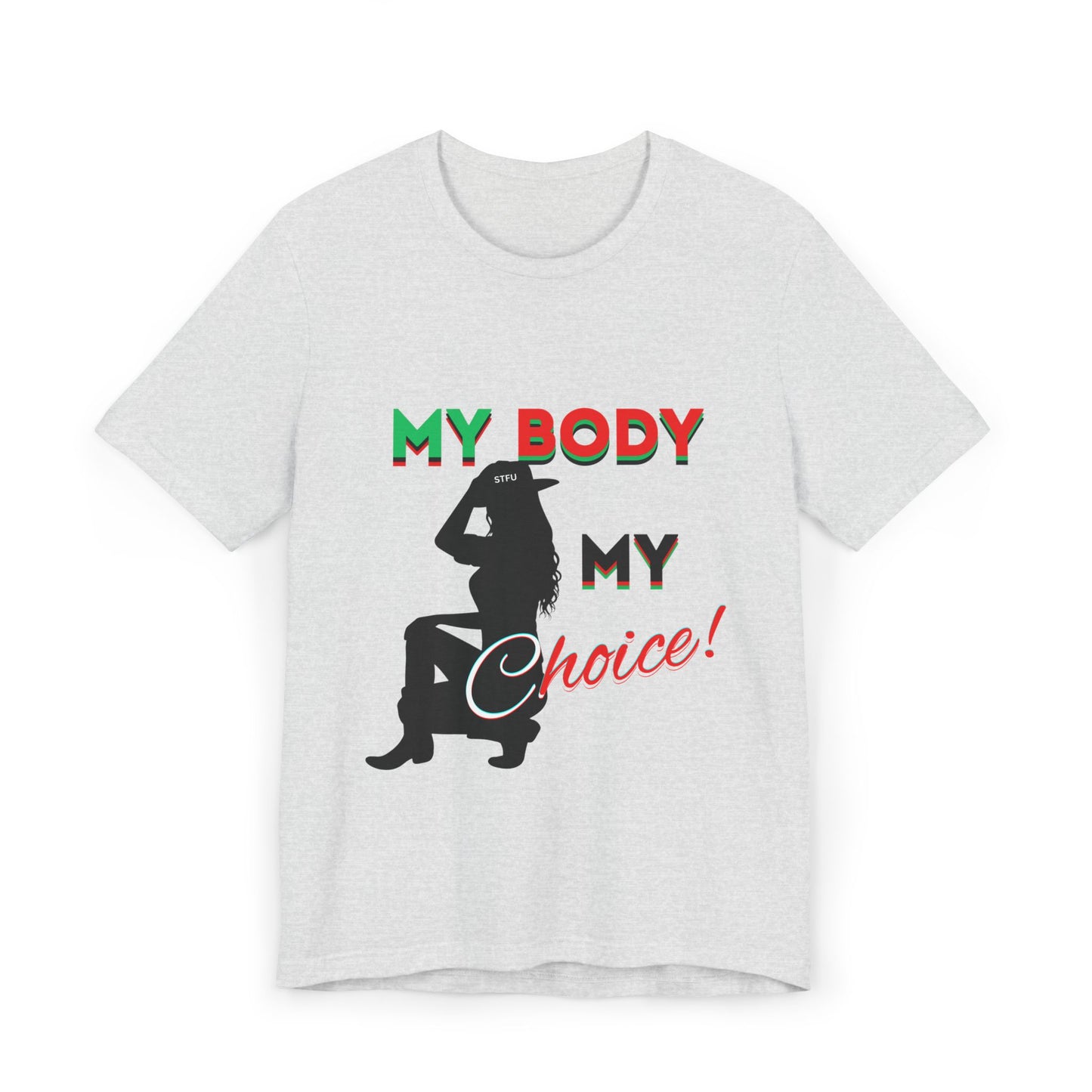 My Body My Choice Shirt, Feminist T-Shirt, Women's Rights Tee, Activist Apparel, Pro-Choice Shirt, Feminist Gifts, Pro Choice Shirt, BLM Tee