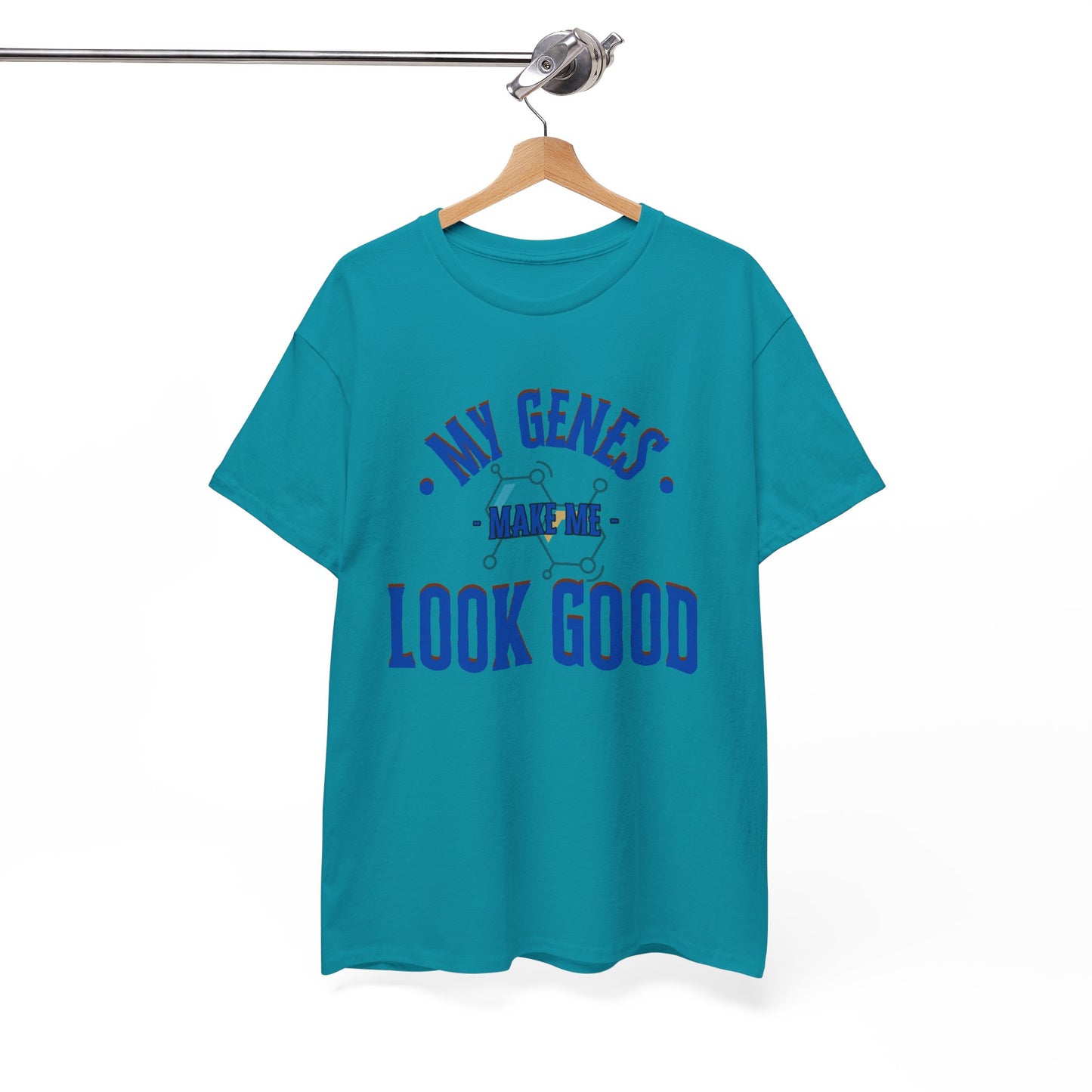 My Genes Make Me Look Good - Funny Science-Inspired Apparel, Self Confidence T-Shirts, Gift for a Scientist, Funny Science Gifts