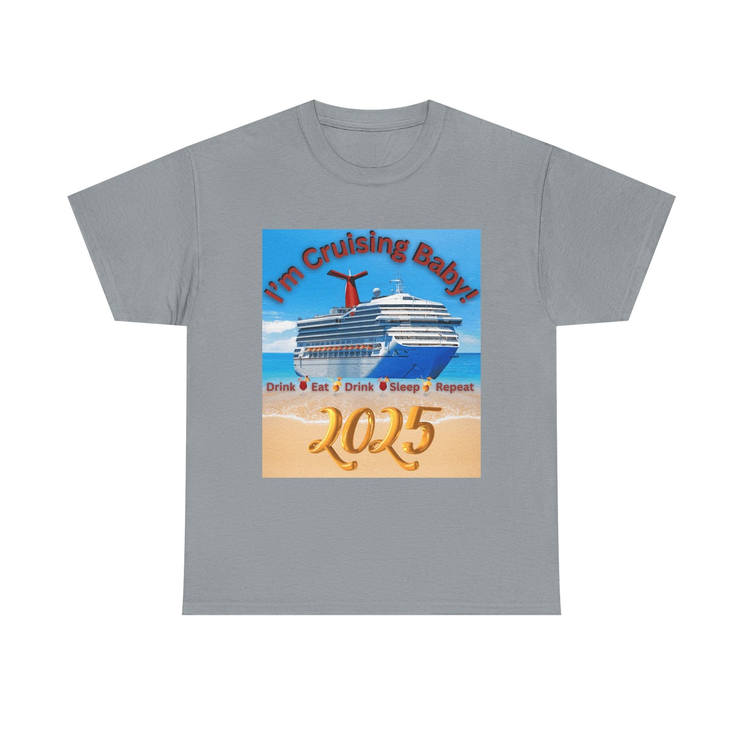 "I'm Cruising 2025" Unisex Heavy Cotton Tee, Cruise T-Shirts 2025, Unisex Cruise T-Shirts 2025, Bon Voyage Cruise Shirts