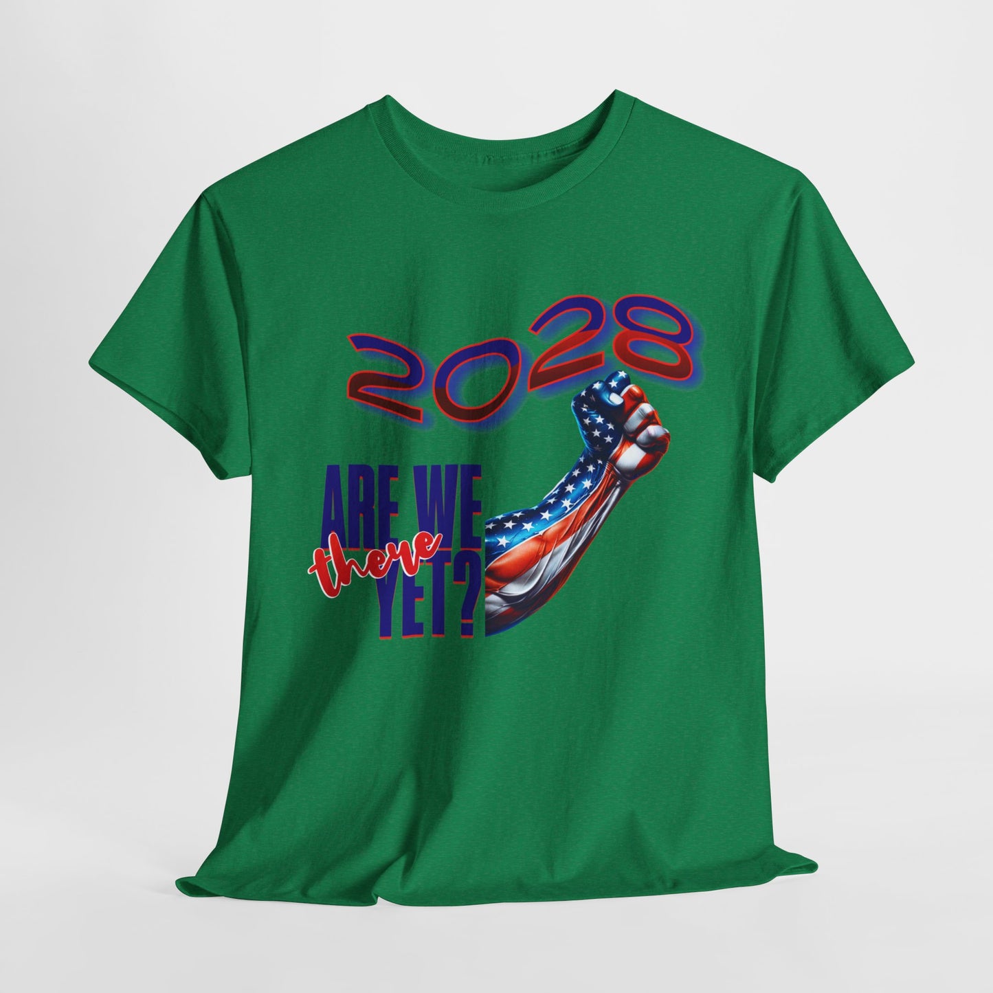 2028: Are We There Yet? - Patriotic Determination Design, American Flag Art, Political Statement Graphic Shirt, Activism and Patriotism Tees