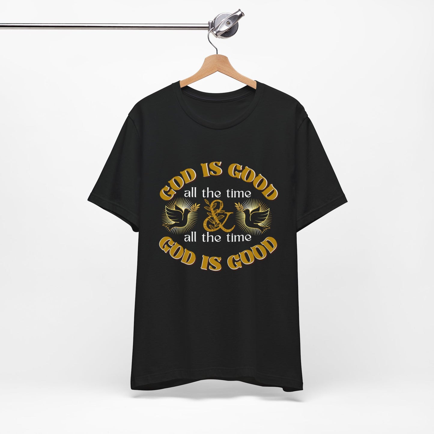 God is Good T-shirt, Christian Shirt's, Religious Shirts, Unisex Religious Shirts, Inspirational Shirts, God is Shirts for Men and Woman