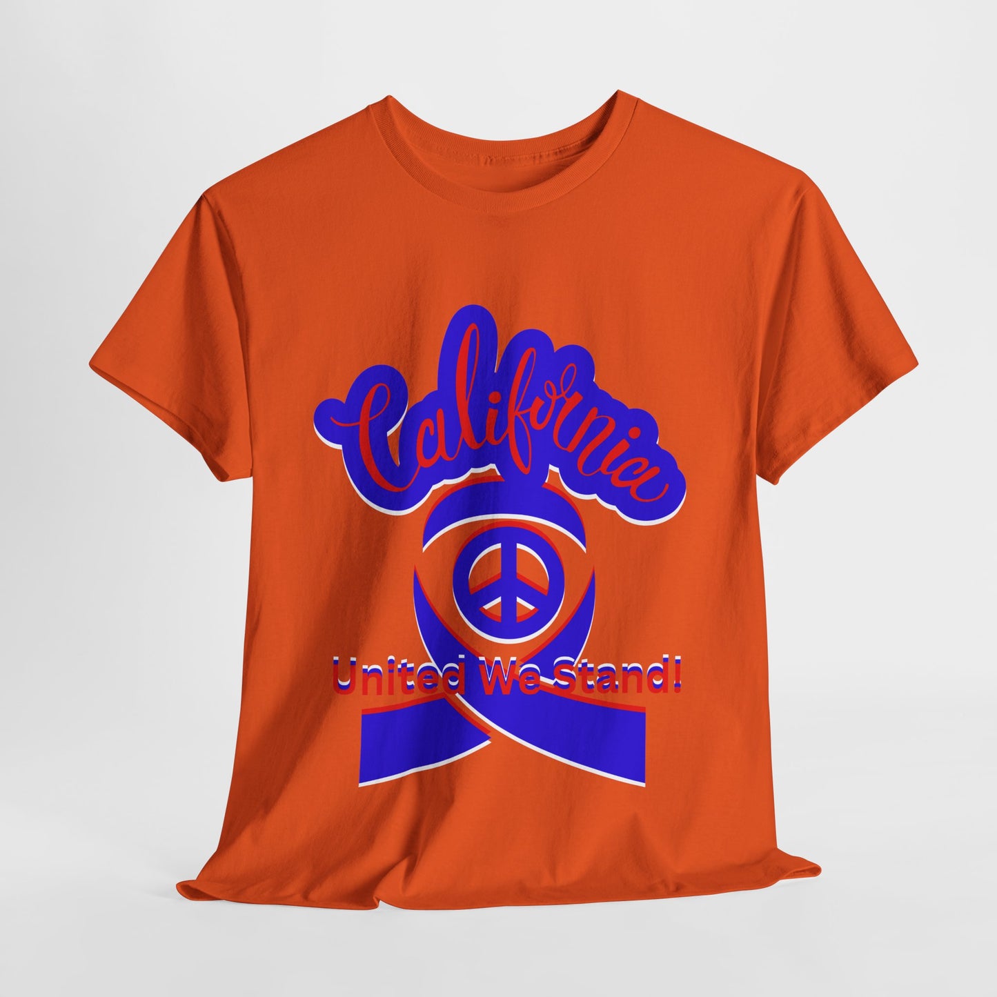 California Love T-Shirt, Cali Vibes T-Shirts for Men and Women, California United T-Shirts, We Stand Together T-Shirts