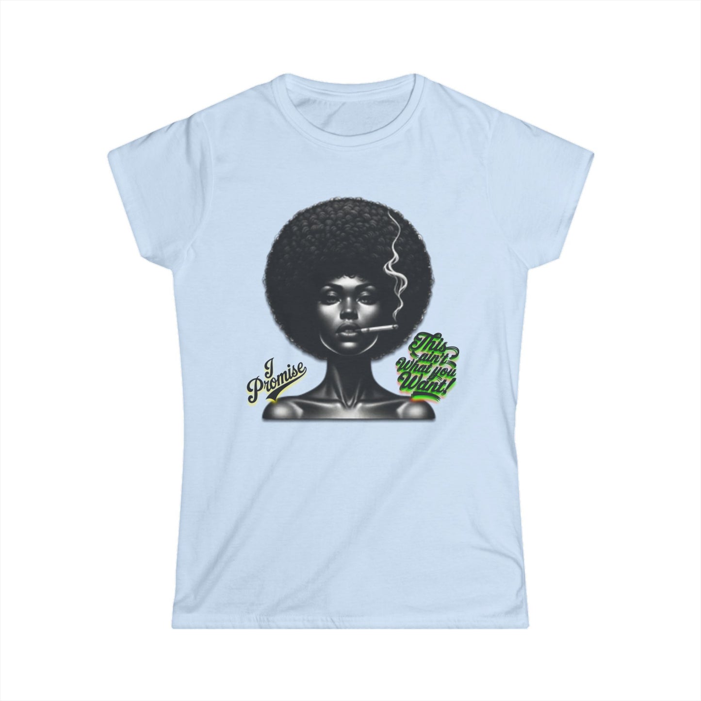 Black Woman Graphic Tee - "I Promise This Ain’t What You Want", Melanin T-Shirts for Black Women, 92% Black Women Shirts, Black Girl Magic Tee