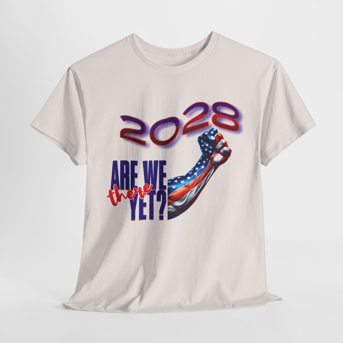 2028: Are We There Yet? - Patriotic Determination Design, American Flag Art, Political Statement Graphic Shirt, Activism and Patriotism Tees