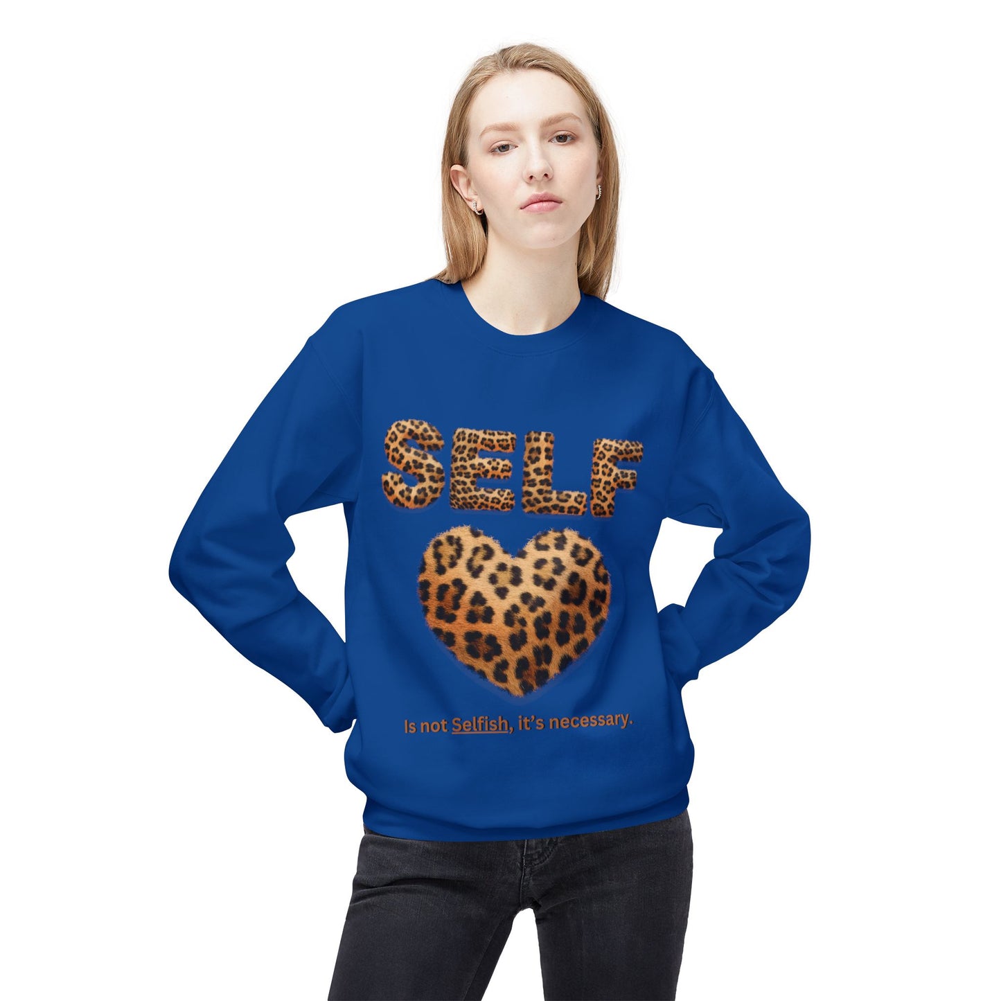 "Self-Love is not Selfish" Unisex Midweight Crewneck Sweatshirt, Women Empowerment Sweatshirt, Love Yourself Shirt