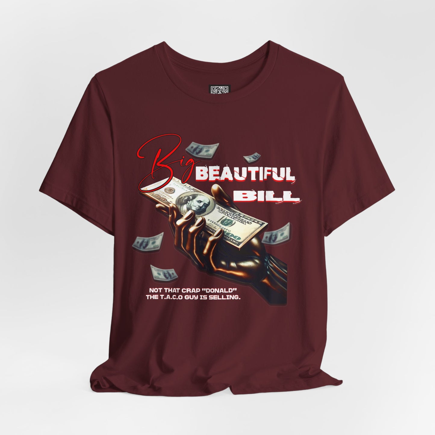 The T.A.C.O Guy: Big Beautiful Bill T-Shirt, The Only Big Beautiful Bill Shirt, No Kings and Hands Off Protest Shirts, Money Falling Shirt