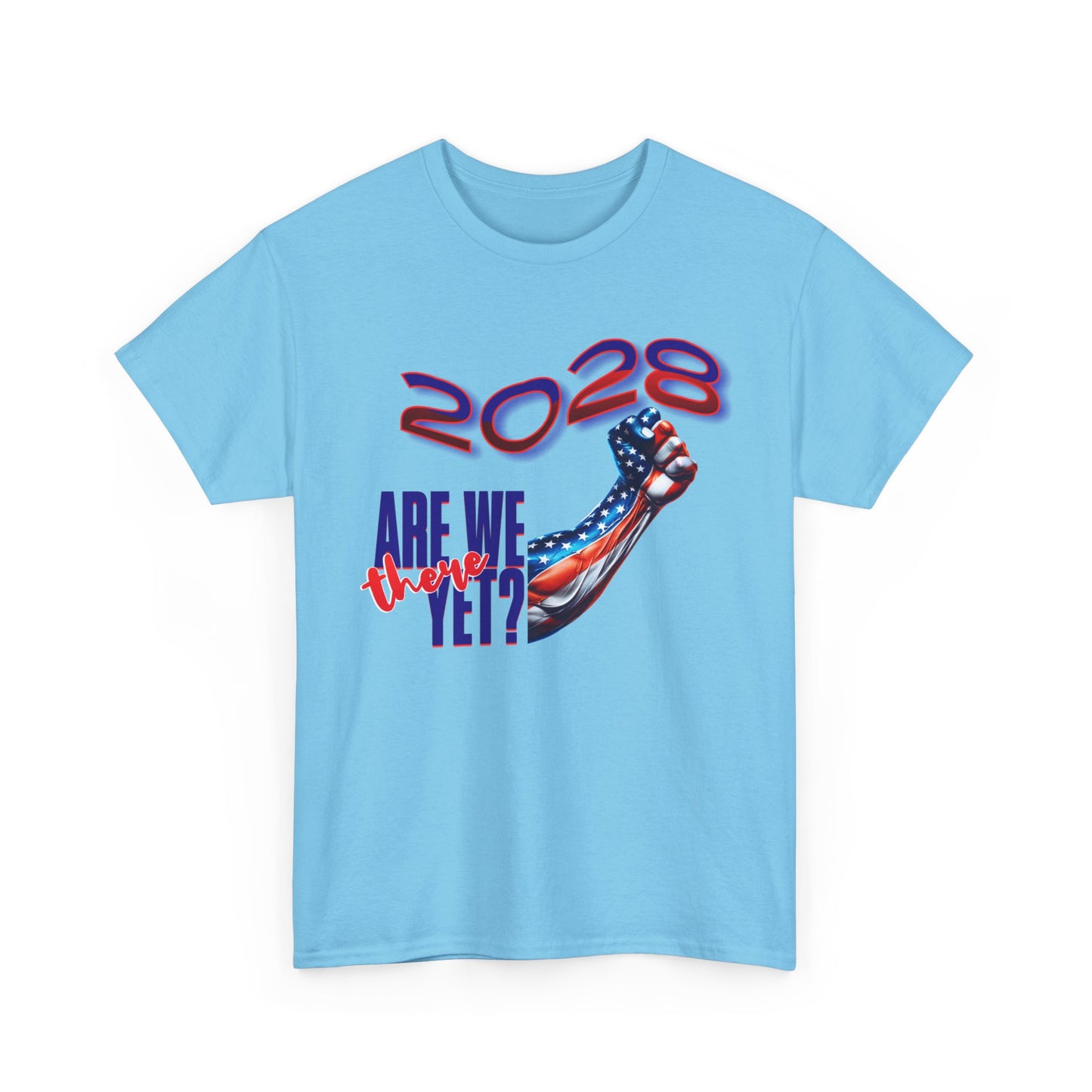 2028: Are We There Yet? - Patriotic Determination Design, American Flag Art, Political Statement Graphic Shirt, Activism and Patriotism Tees